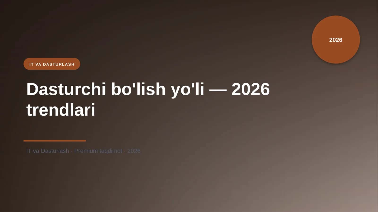Dasturchi bo'lish yo'li — 2026 trendlari 1