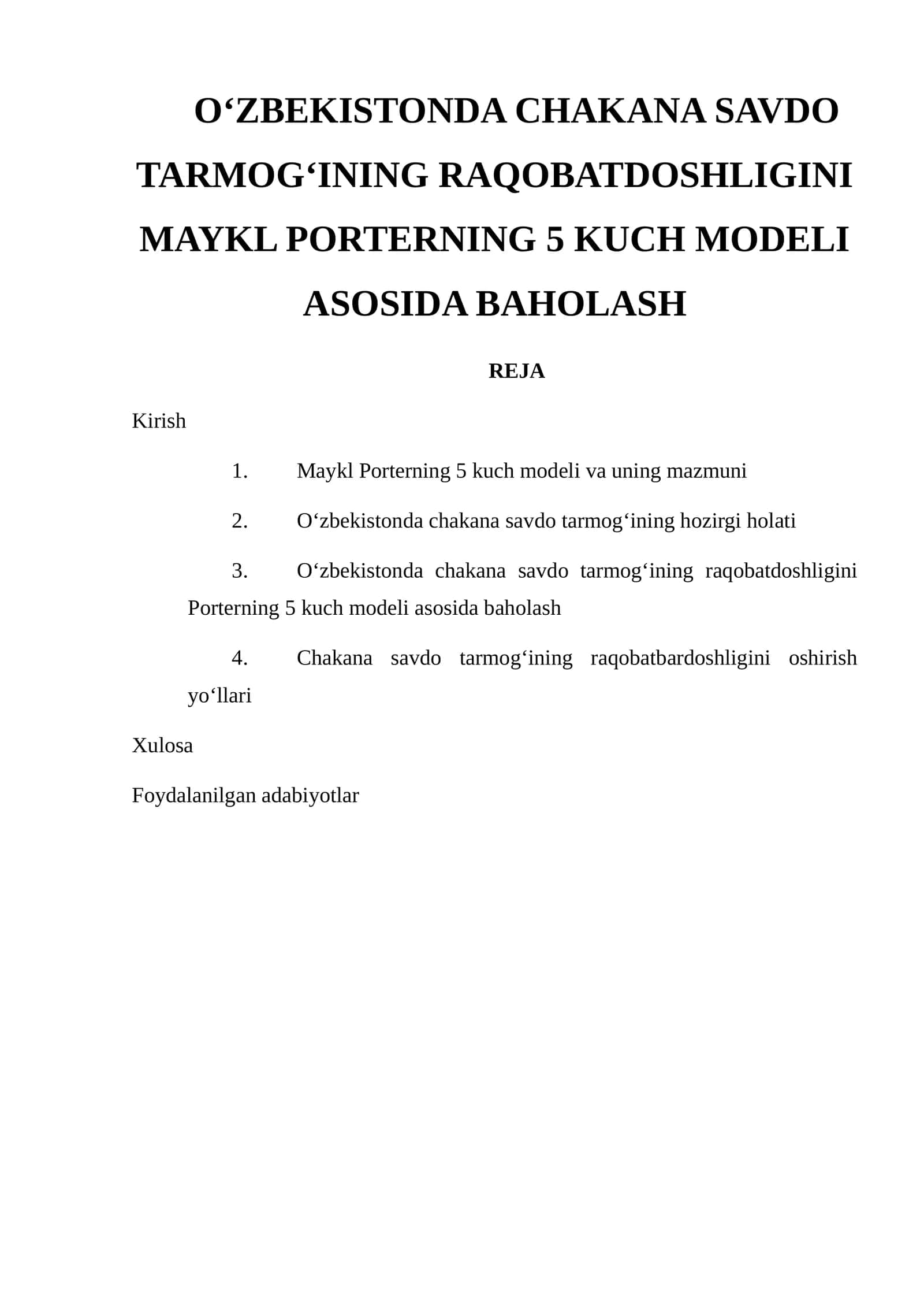 O‘ZBEKISTONDA CHAKANA SAVDO TARMOG‘INING RAQOBATDOSHLIGINI MAYKL PORTERNING 5 KUCH MODELI ASOSIDA BAHOLASH 1