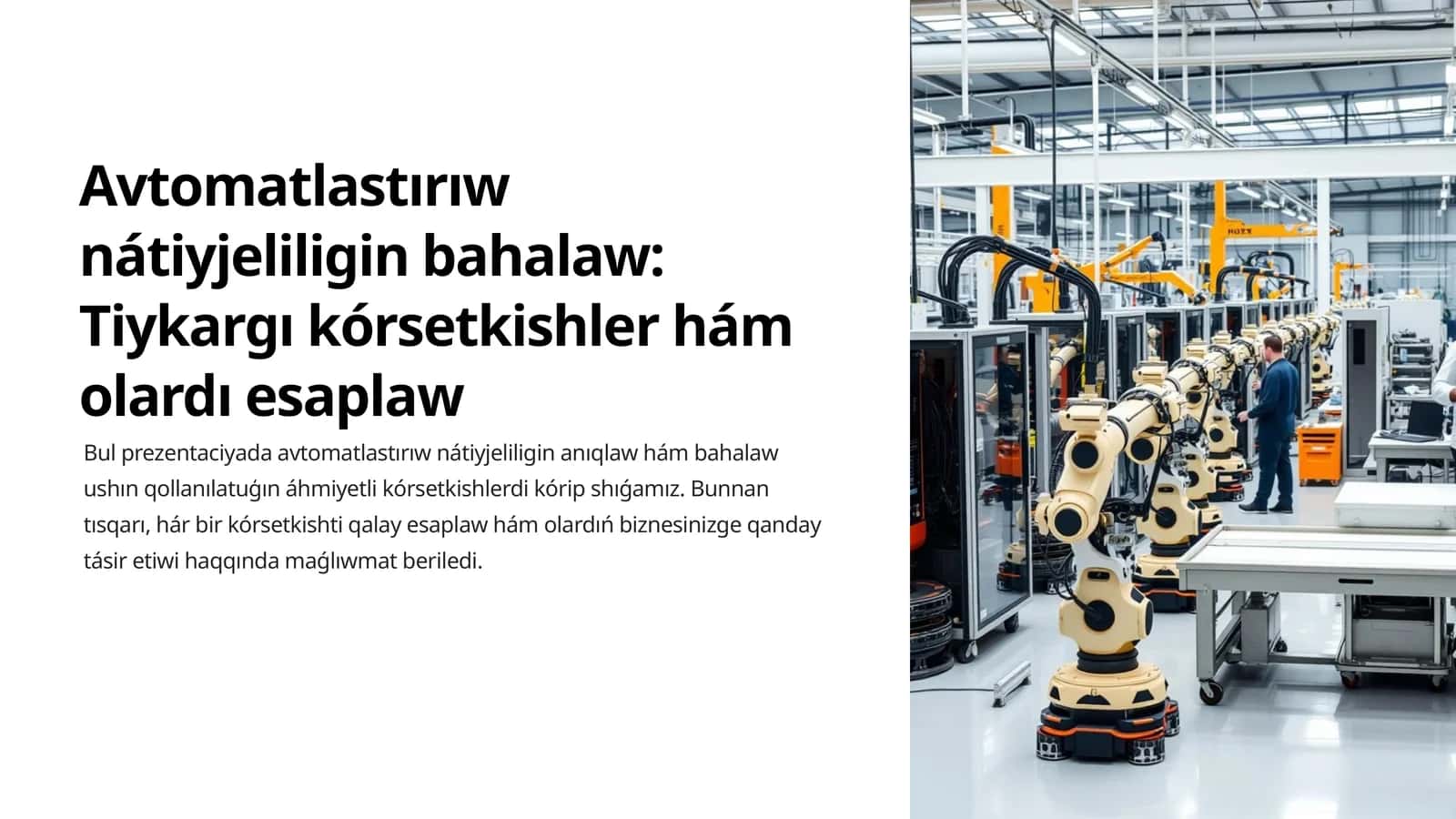 Avtomatlastırıw nátiyjeliligin bahalaw 1