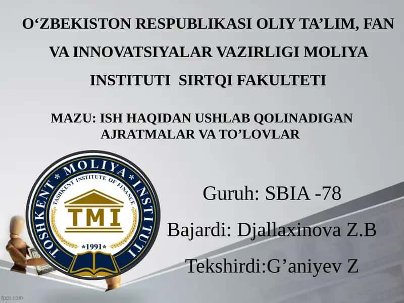 Mehnatga haq to’lashning shakllari va tizimlari 1
