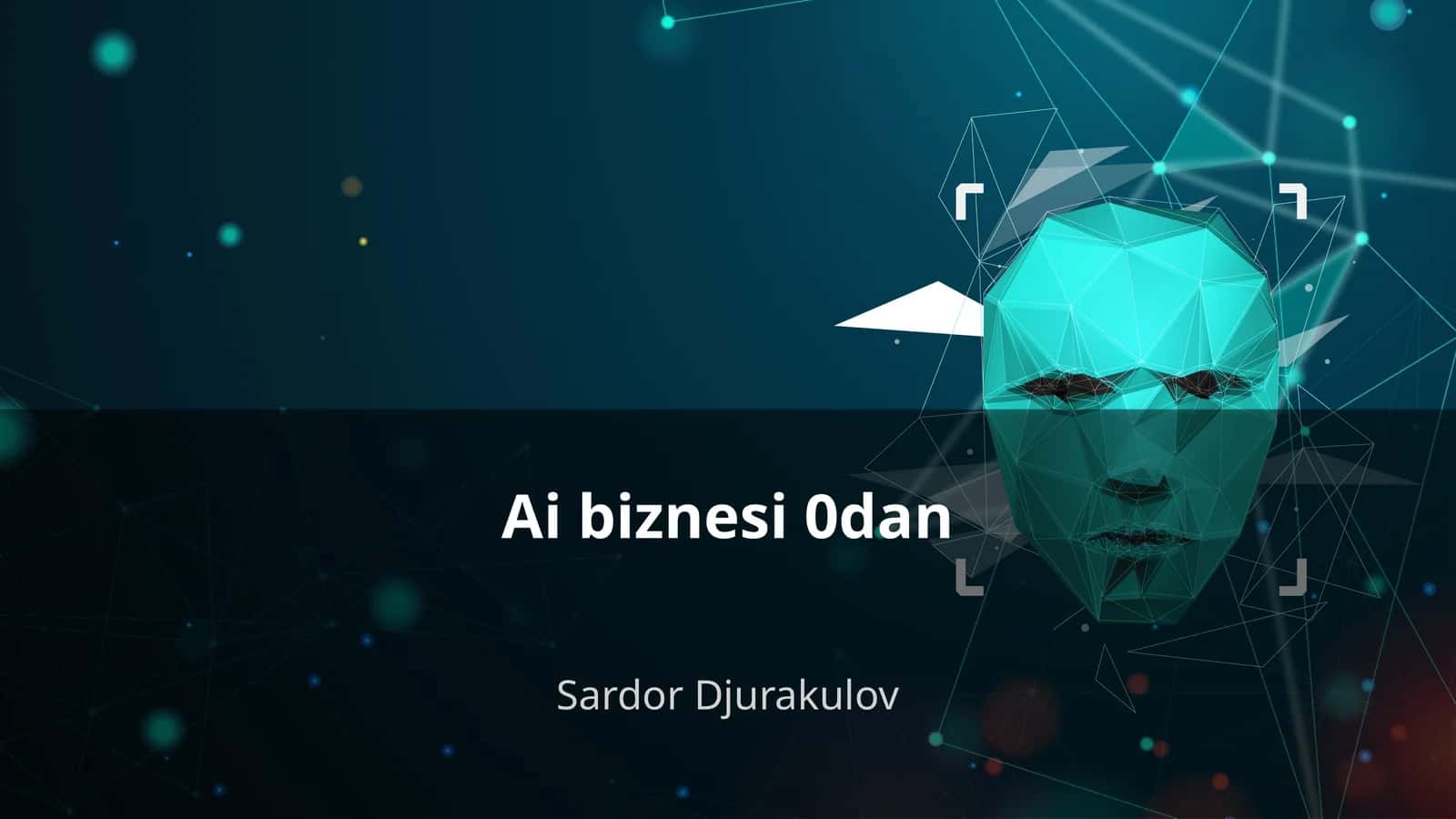 Ai biznesi 0dan 1