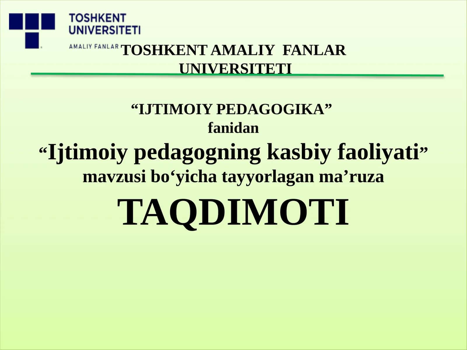 Ijtimoiy pedagogning kasbiy faoliyati 1