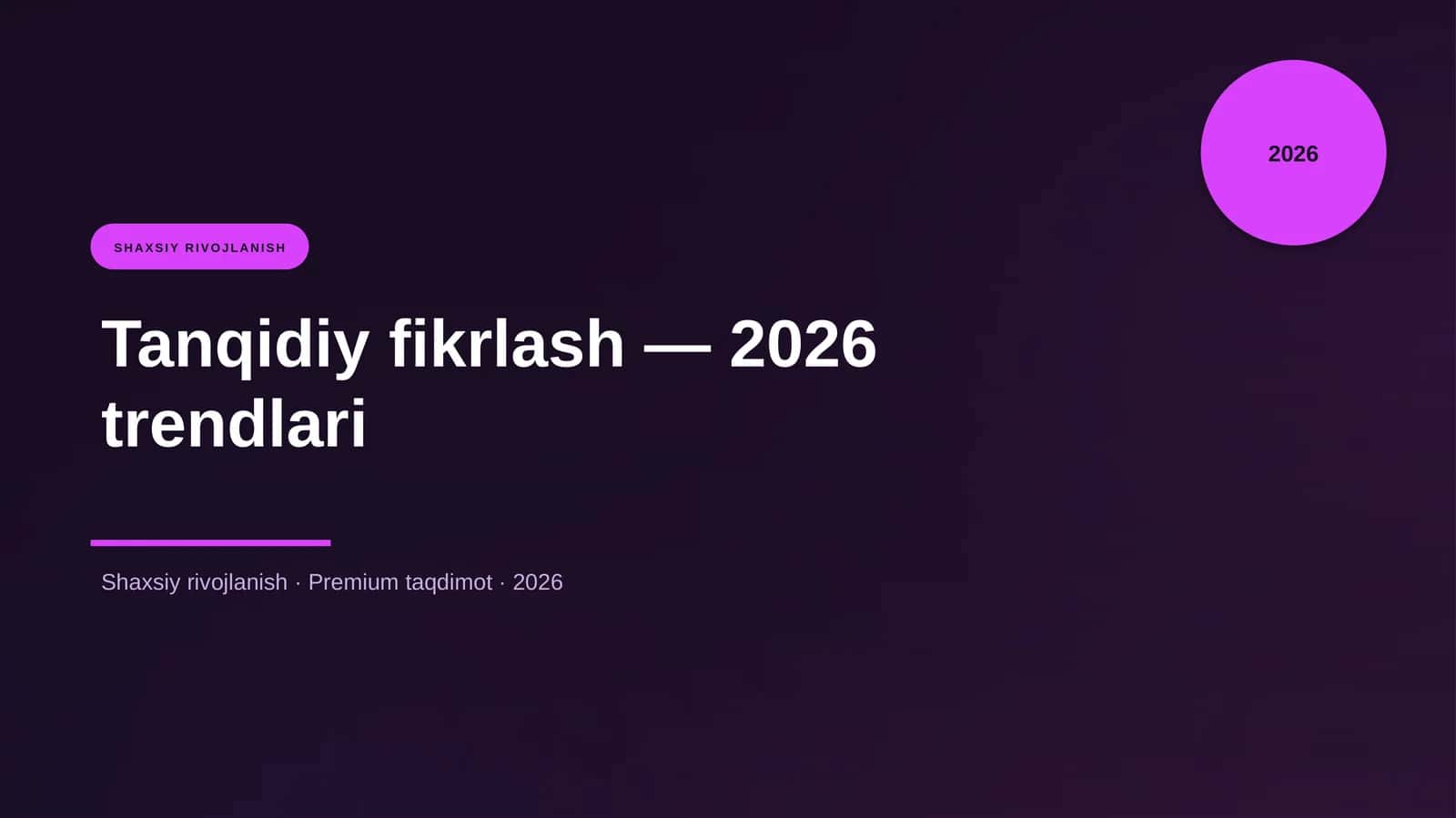 Tanqidiy fikrlash — 2026 trendlari 1