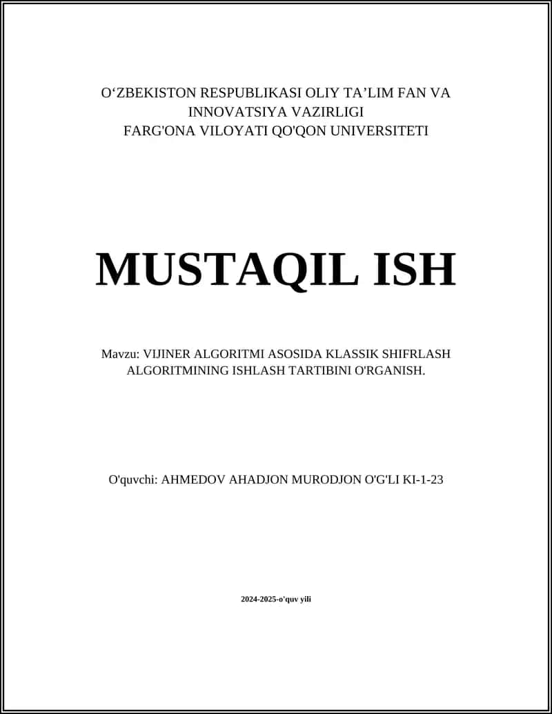 VIJINER ALGORITMI ASOSIDA KLASSIK SHIFRLASH ALGORITMINING ISHLASH TARTIBINI O'RGANISH 1