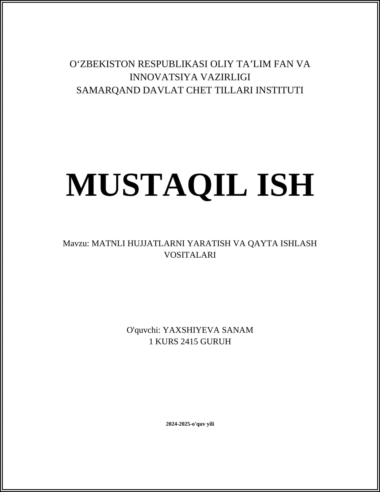 MATNLI HUJJATLARNI YARATISH VA QAYTA ISHLASH VOSITALARI 1