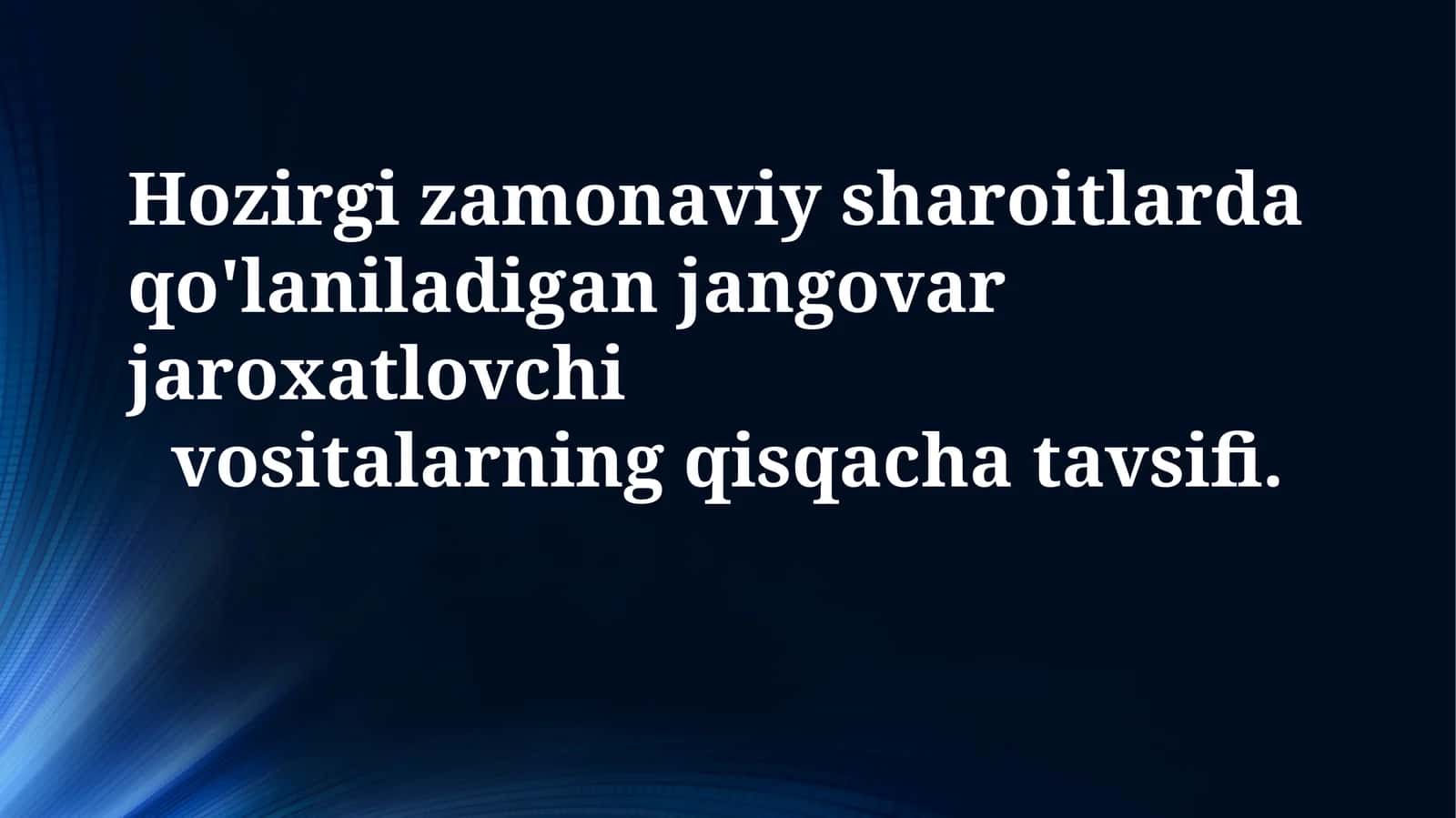 Zamonaviy jangovar jarohatlovchi vositalar 1