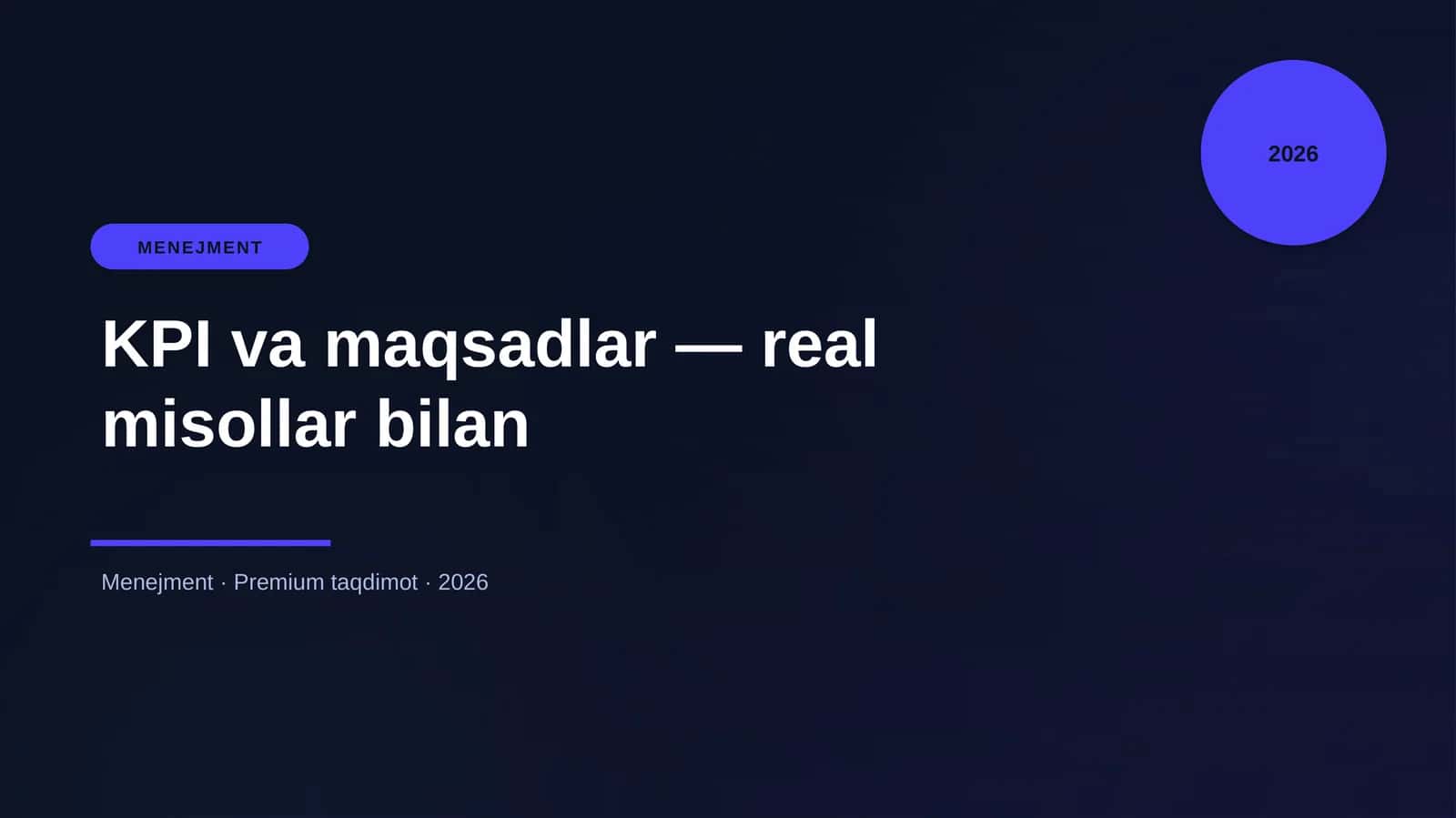 KPI va maqsadlar — real misollar bilan 1