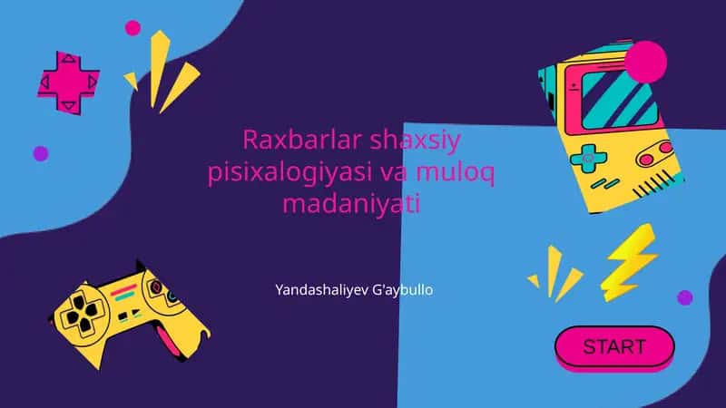 Raxbarlar shaxsiy psixologiyasi va muloq madaniyati 1