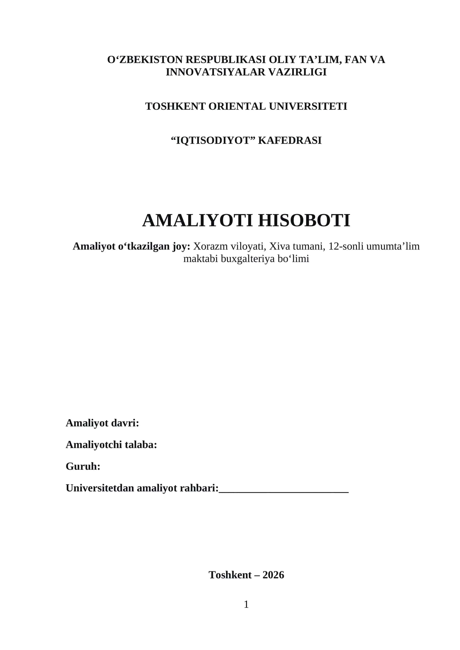 AMALIYOTI HISOBOTI. Umumta’lim maktabining buxgalteriya bo‘limida o‘talgan. 1