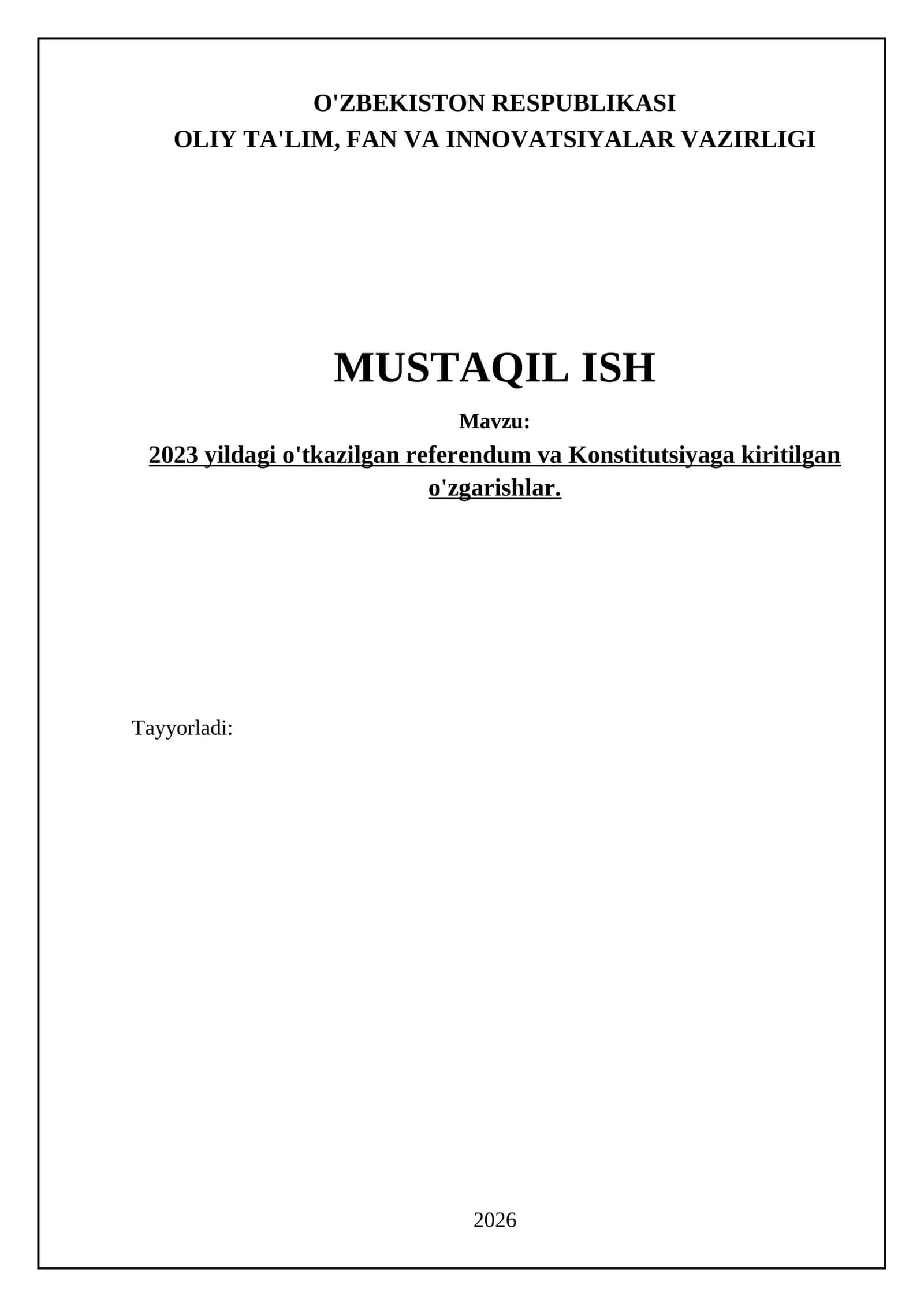 Mustaqil ish: 2023 yilgi referendum va Konstitutsiyaga kiritilgan o'zgarishlar 1
