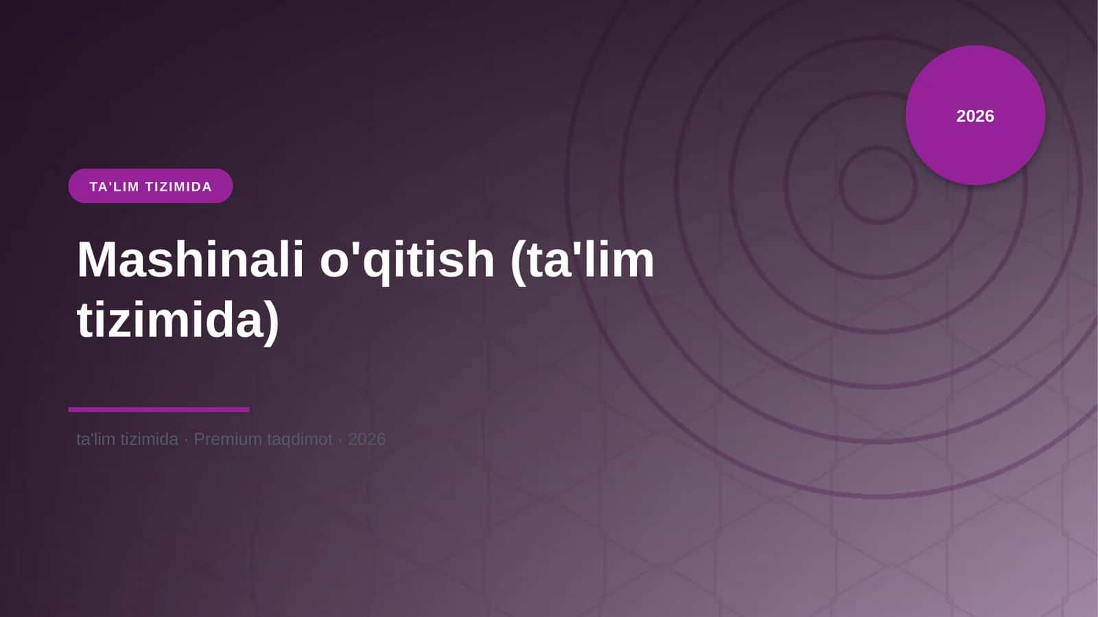Mashinali o'qitish (ta'lim tizimida) 1