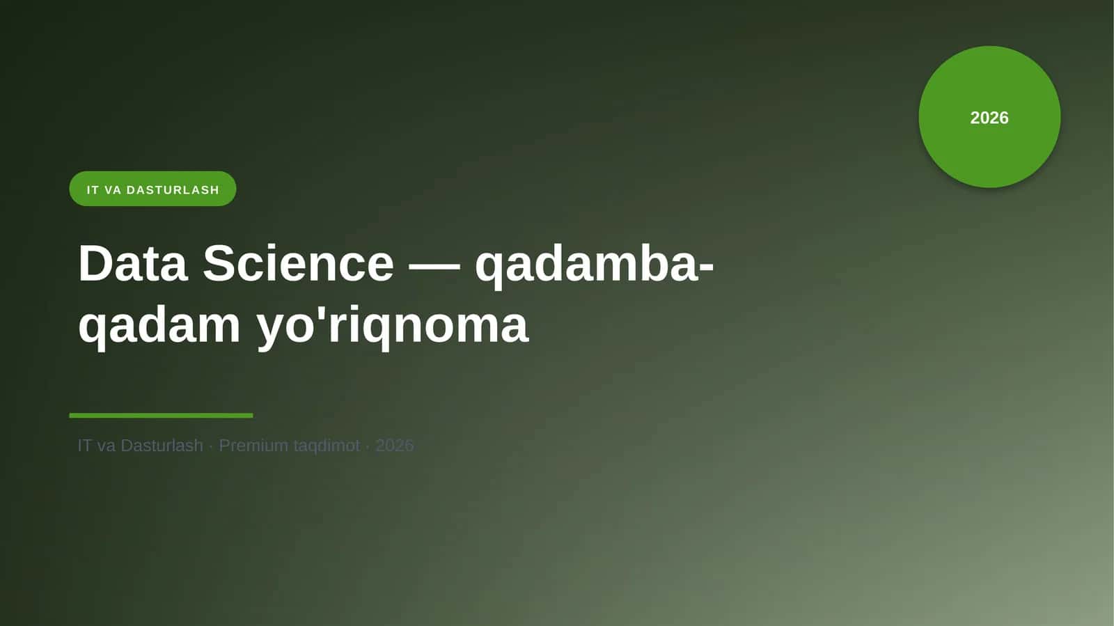 Data Science — qadamba-qadam yo'riqnoma 1