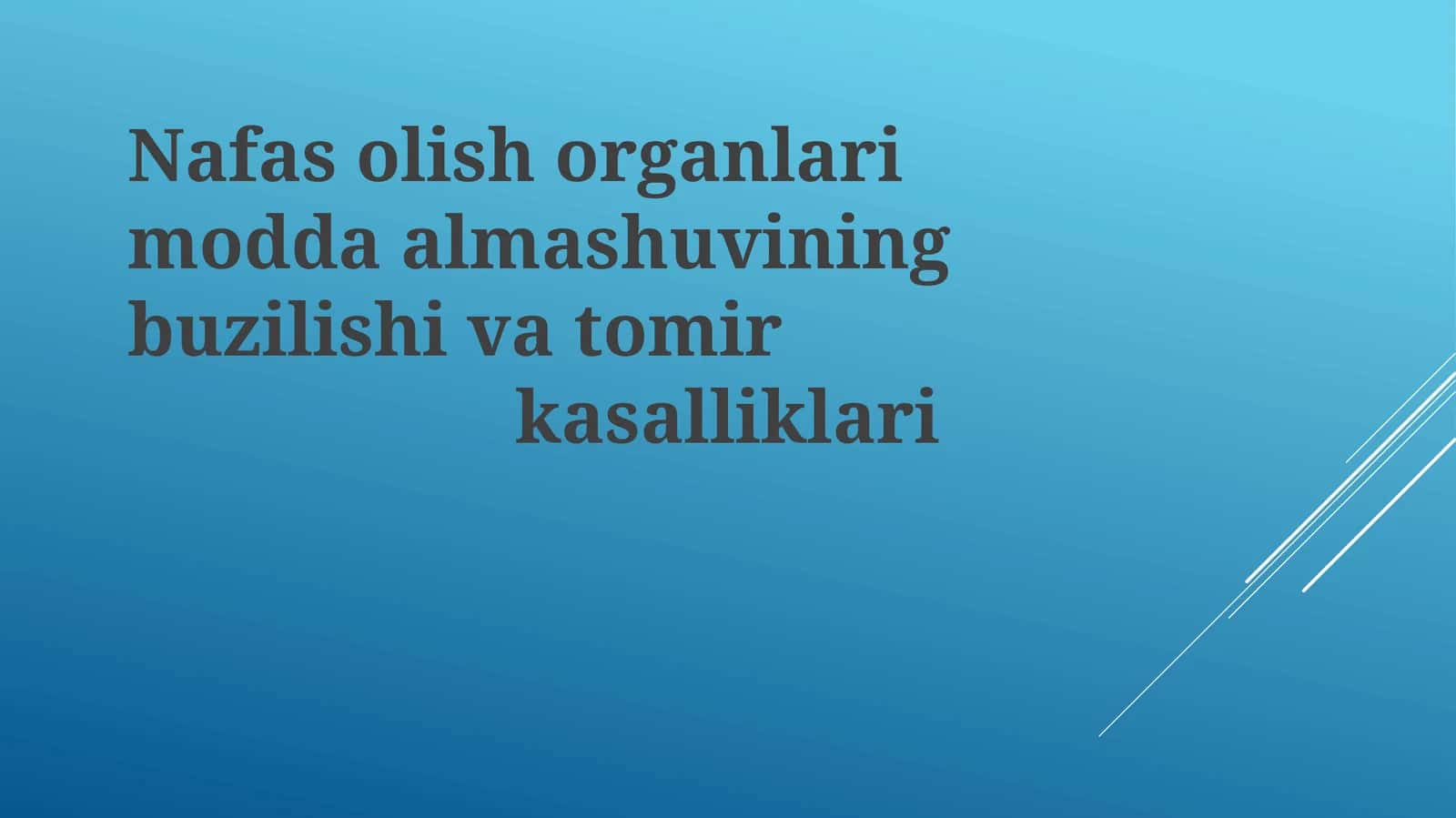 Nafasolishorganlarimoddaalmashuviningbuzilishivatomirkasalliklari 1