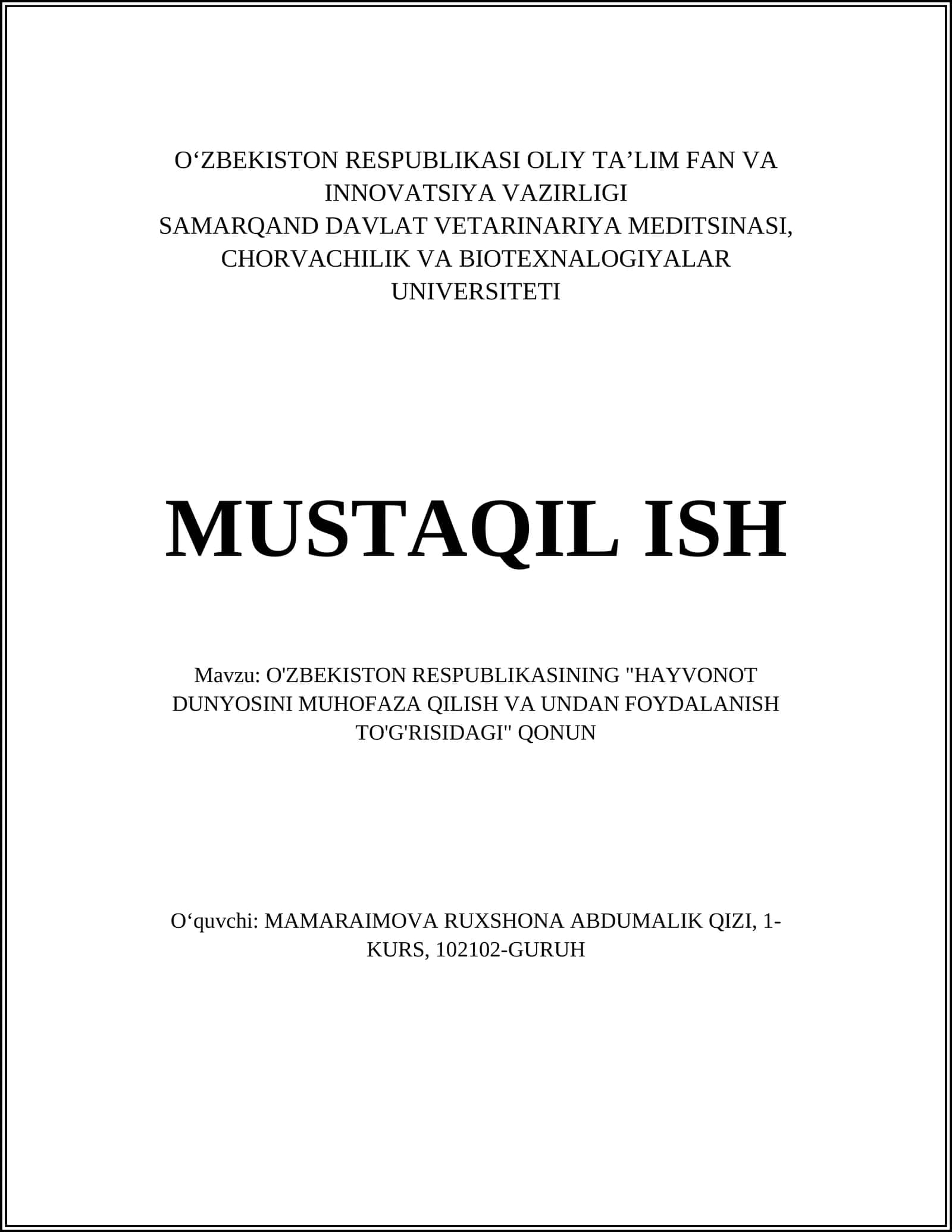 O'ZBEKISTON RESPUBLIKASINING "HAYVONOT DUNYOSINI MUHOFAZA QILISH VA UNDAN FOYDALANISH TO'G'RISIDAGI" QONUN 1