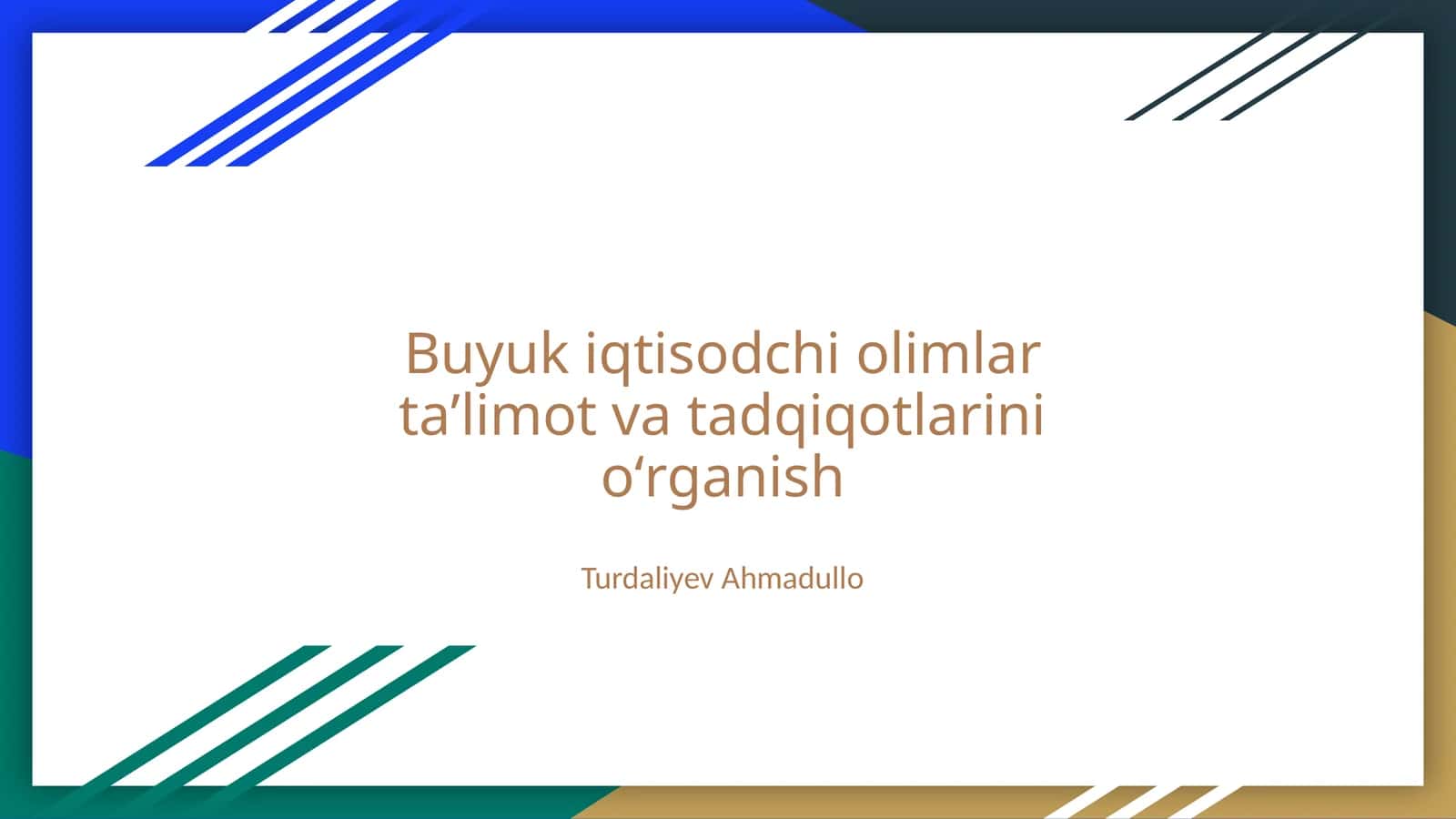 Buyuk iqtisodchi olimlar taʼlimot va tadqiqotlarini oʻrganish 1