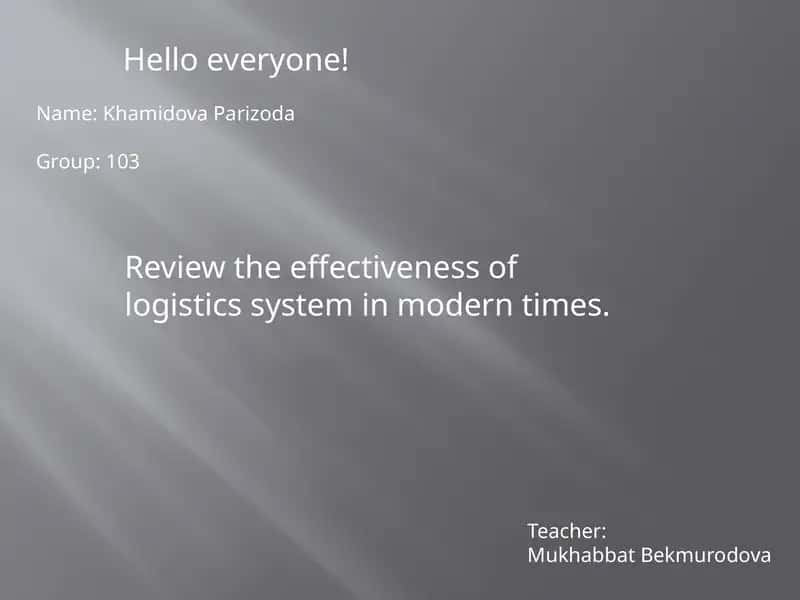 Effectiveness of Logistics System 1