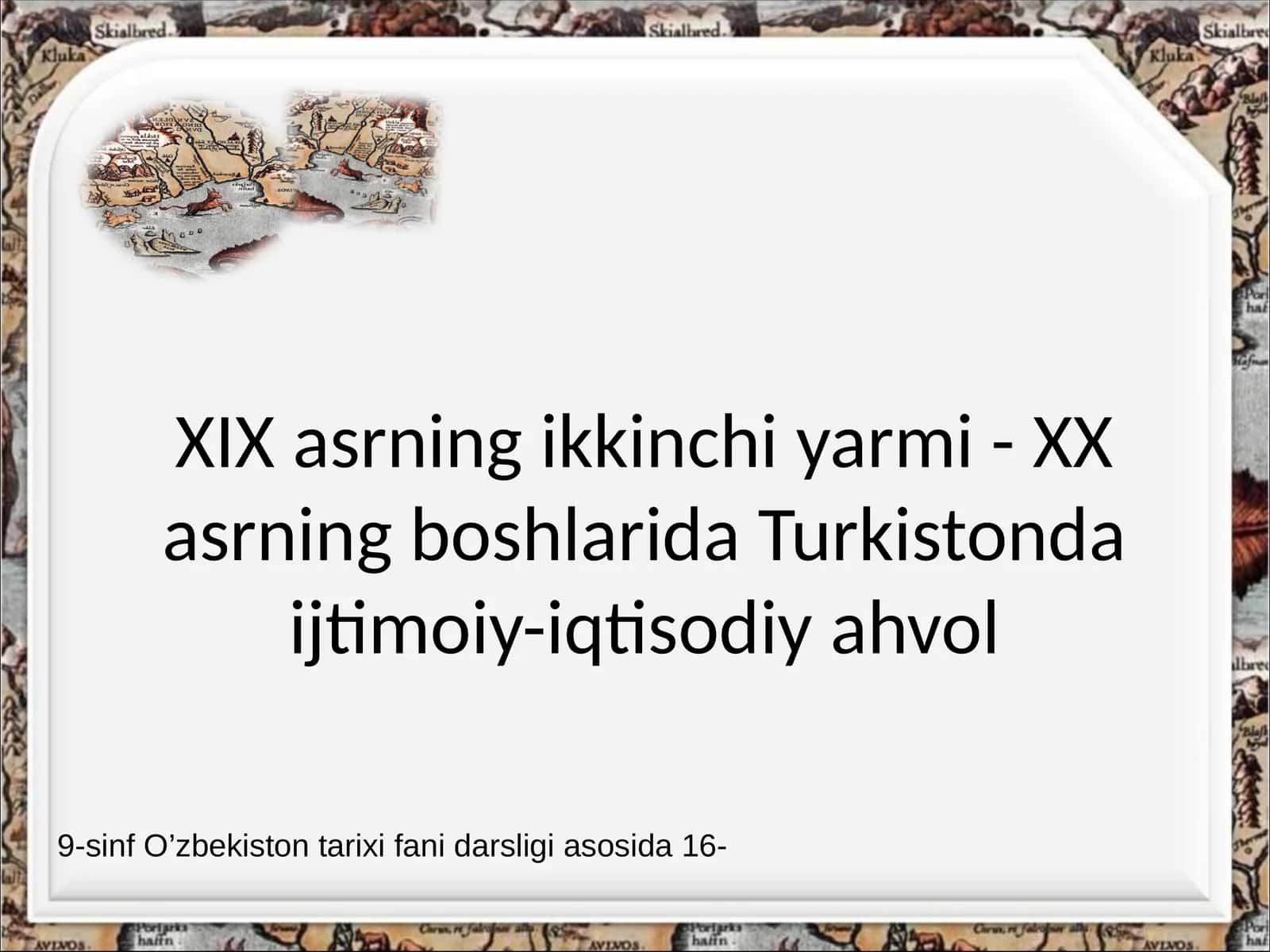 9-sinf O’zbekiston tarixi fani darsligi asosida 1