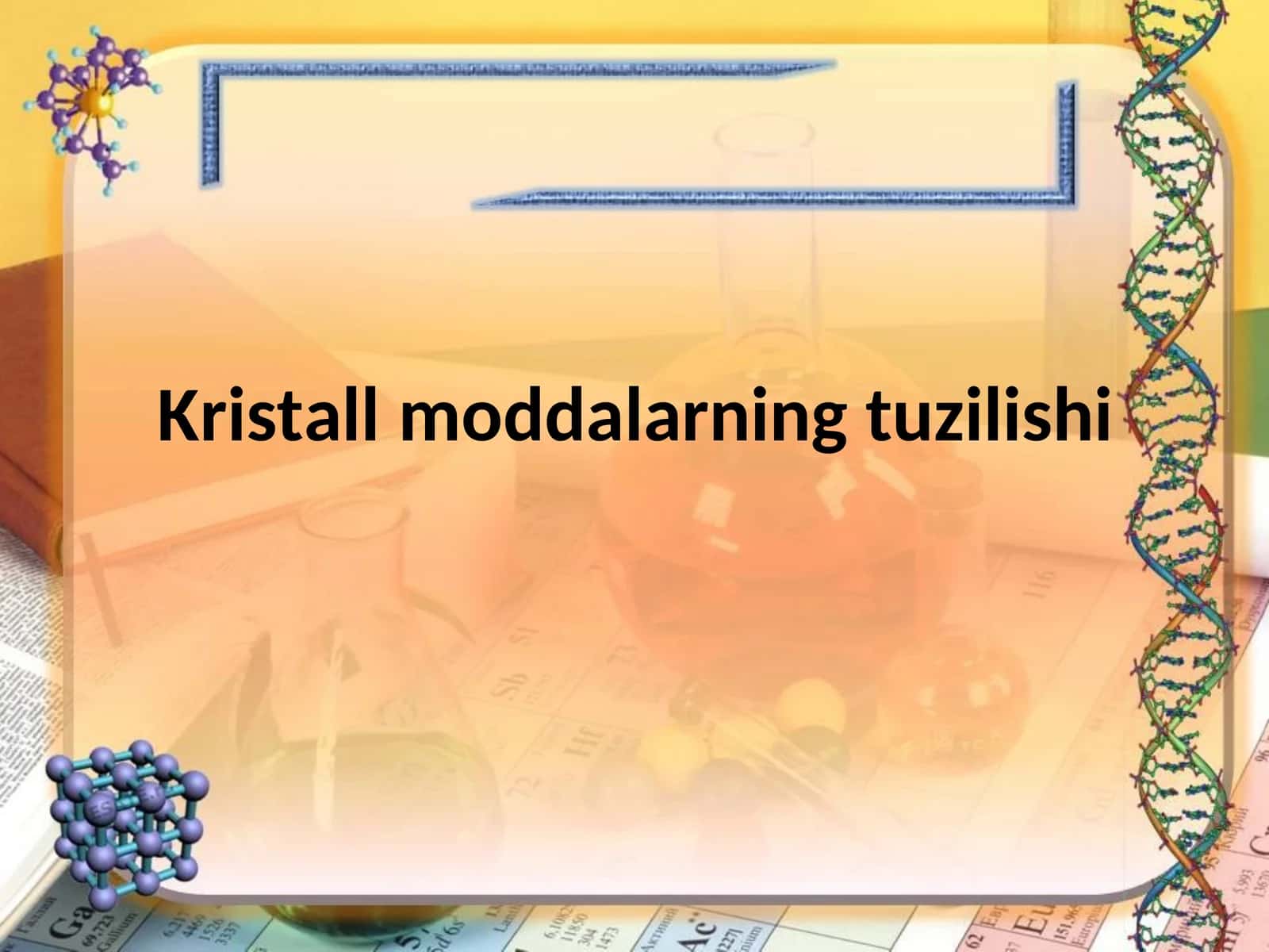 Kristallmoddalarning tuzilishi 1