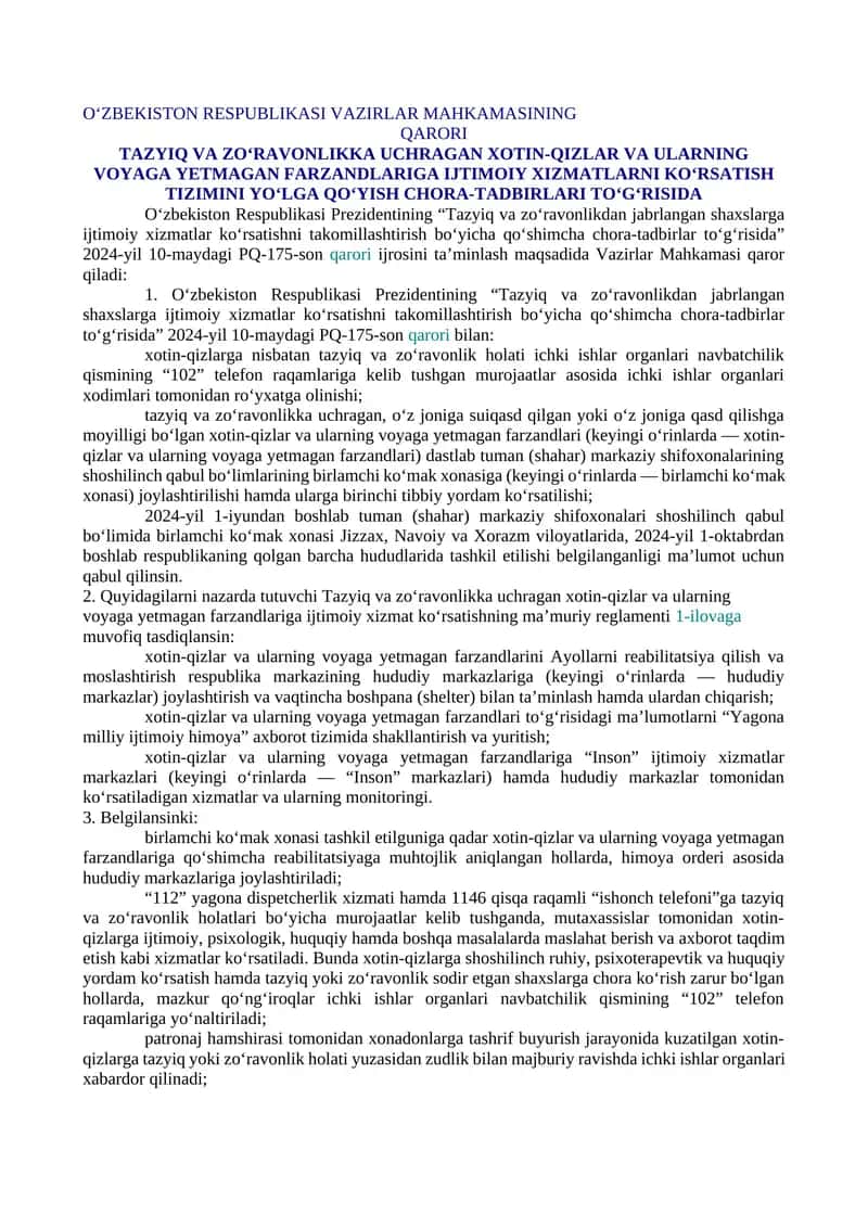 TAZYIQ VA ZO‘RAVONLIKKA UCHRAGAN XOTIN-QIZLAR VA ULARNING VOYAGA YETMAGAN FARZANDLARIGA IJTIMOIY XIZMATLARNI KO‘RSATISH TIZIMINI YO‘LGA QO‘YISH CHORA-TADBIRLARI TO‘G‘RISIDA 1
