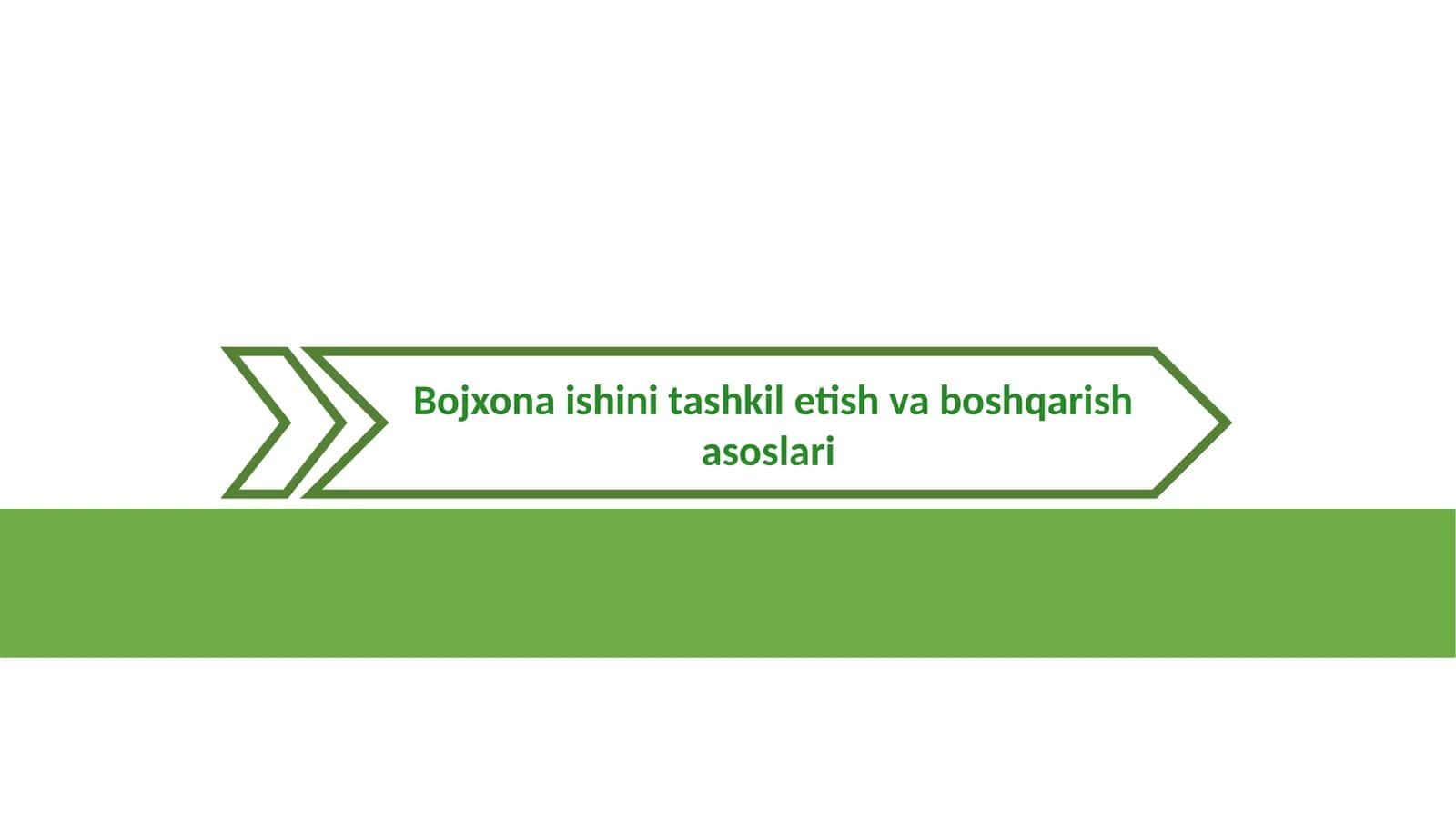 Bojxona ishini tashkil etish va boshqarish asoslari 1
