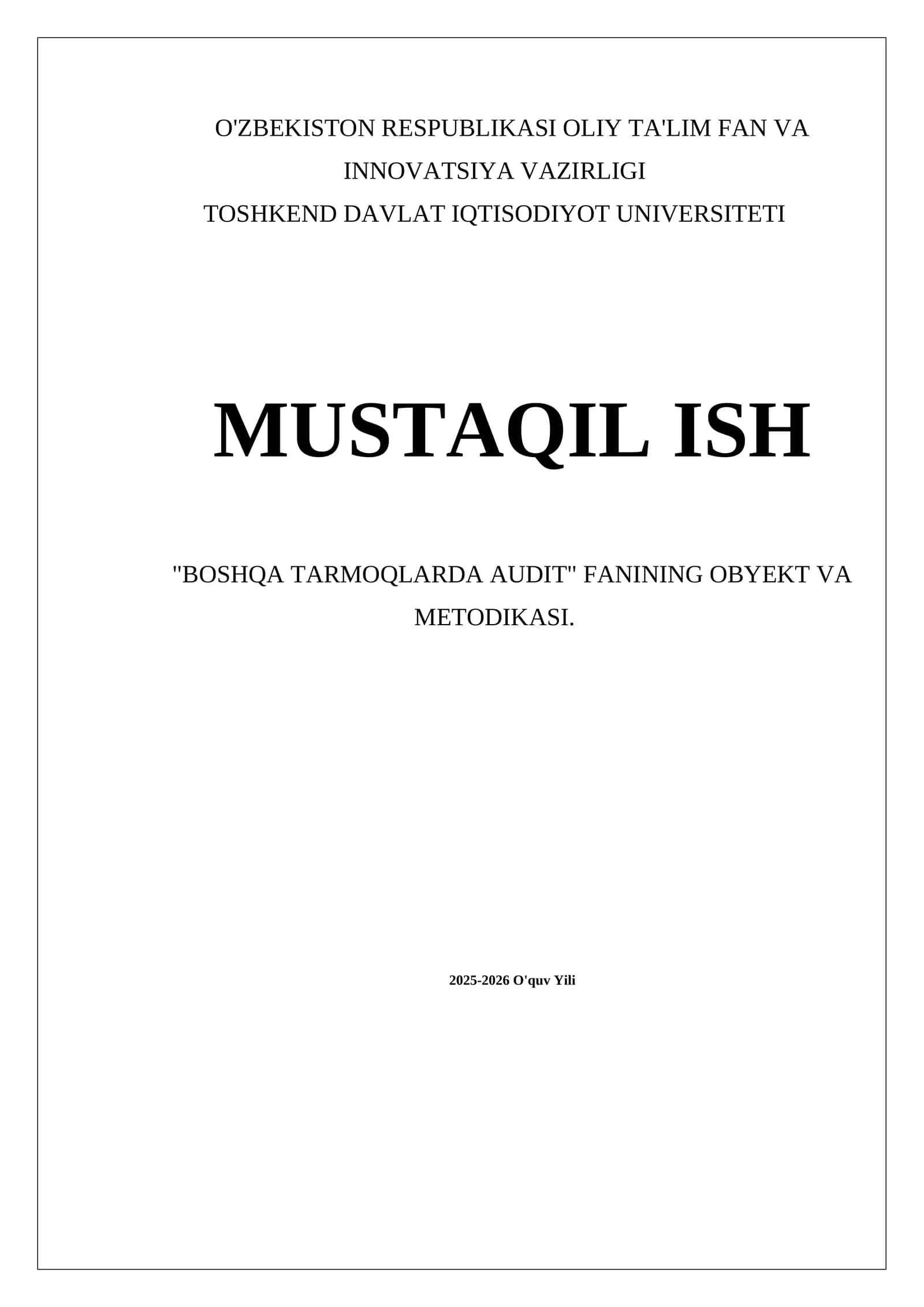 BOSHQA TARMOQLARDA AUDIT FANINING OBYEKT VA METODIKASI 1