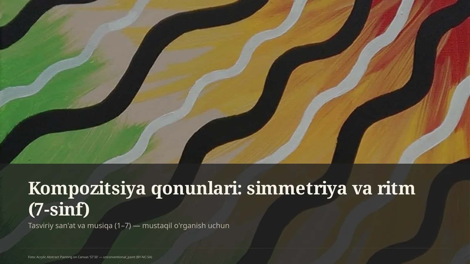 Kompozitsiya qonunlari: simmetriya va ritm (7-sinf) 1