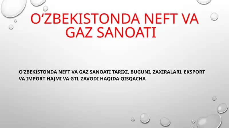 O‘zbekistonda neft va gaz sanoati 1