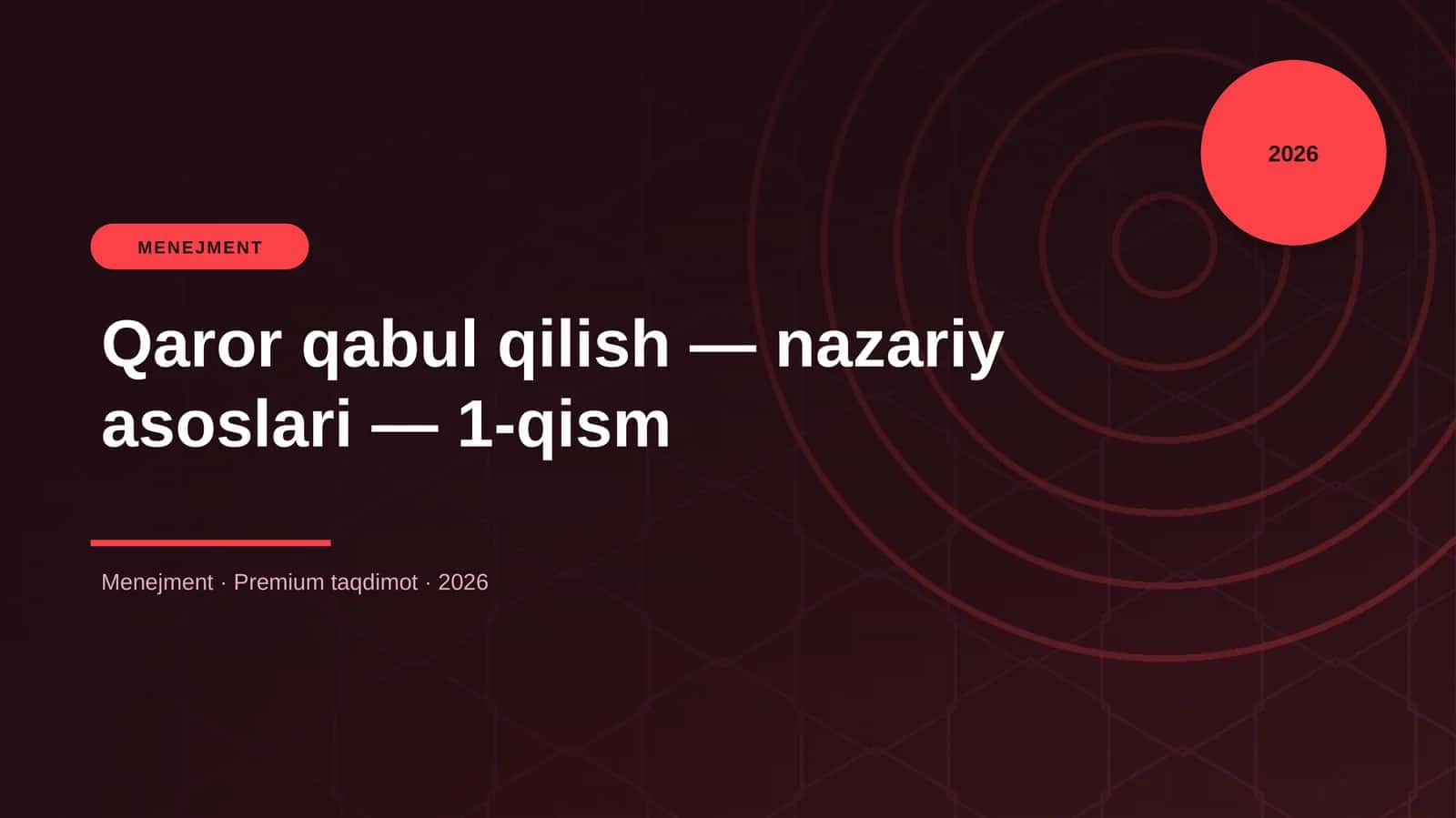 Qaror qabul qilish — nazariy asoslari — 1-qism 1