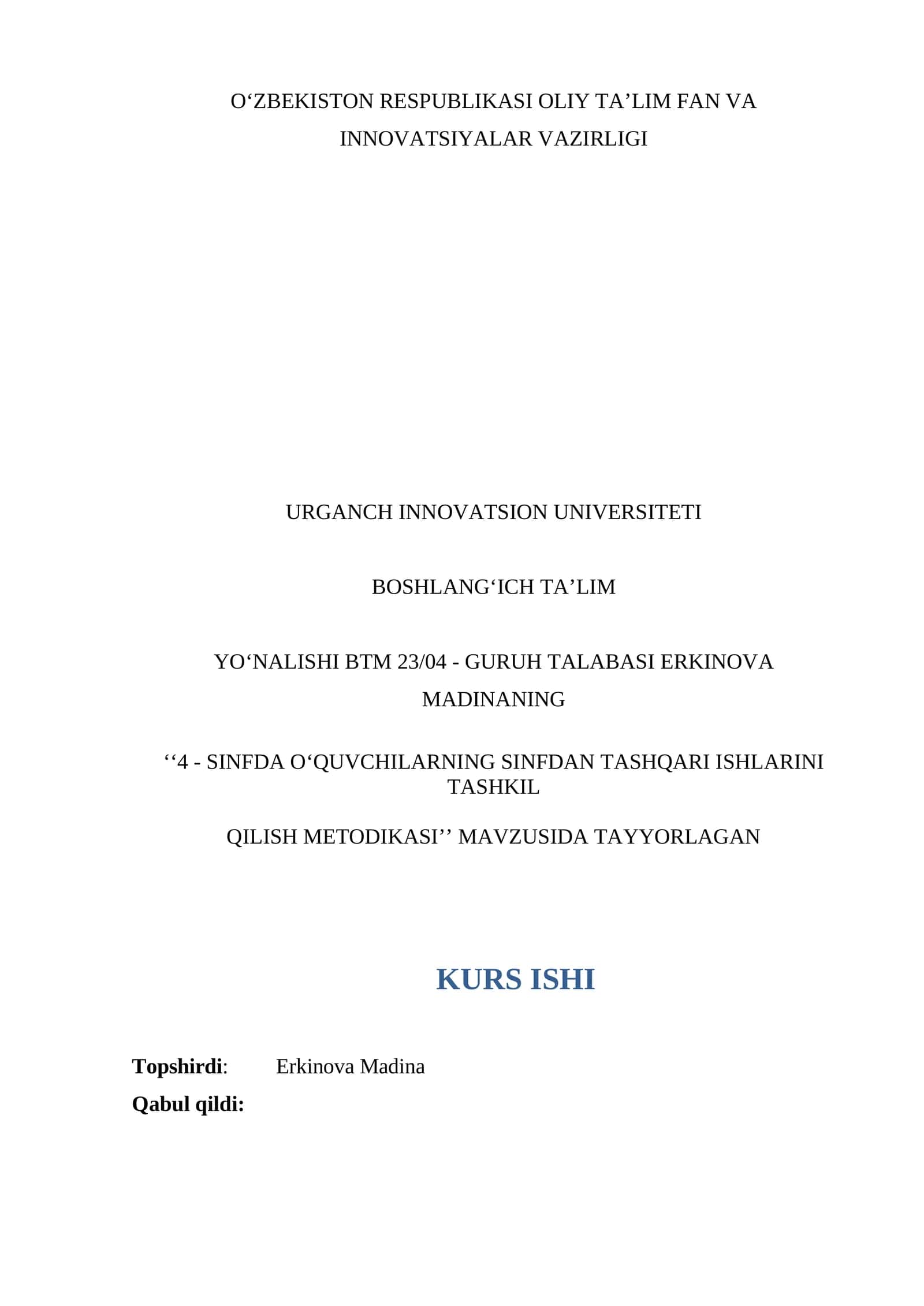 4 - SINFDA O‘QUVCHILARNING SINFDAN TASHQARI ISHLARINI TASHKIL QILISH METODIKASI 1
