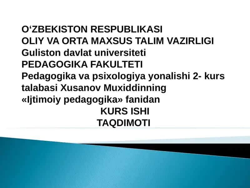 Ijtimoiy pedagogika fanidan kurs ishi 1