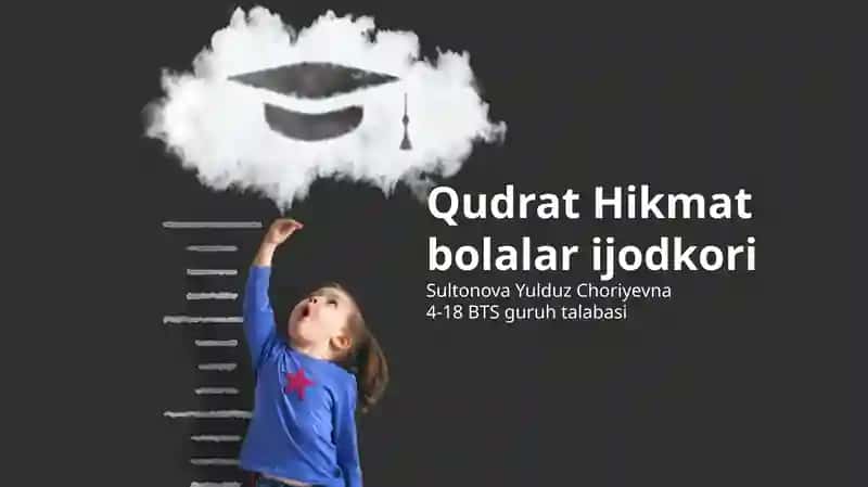 Qudrat Hikmat bolalar ijodkori