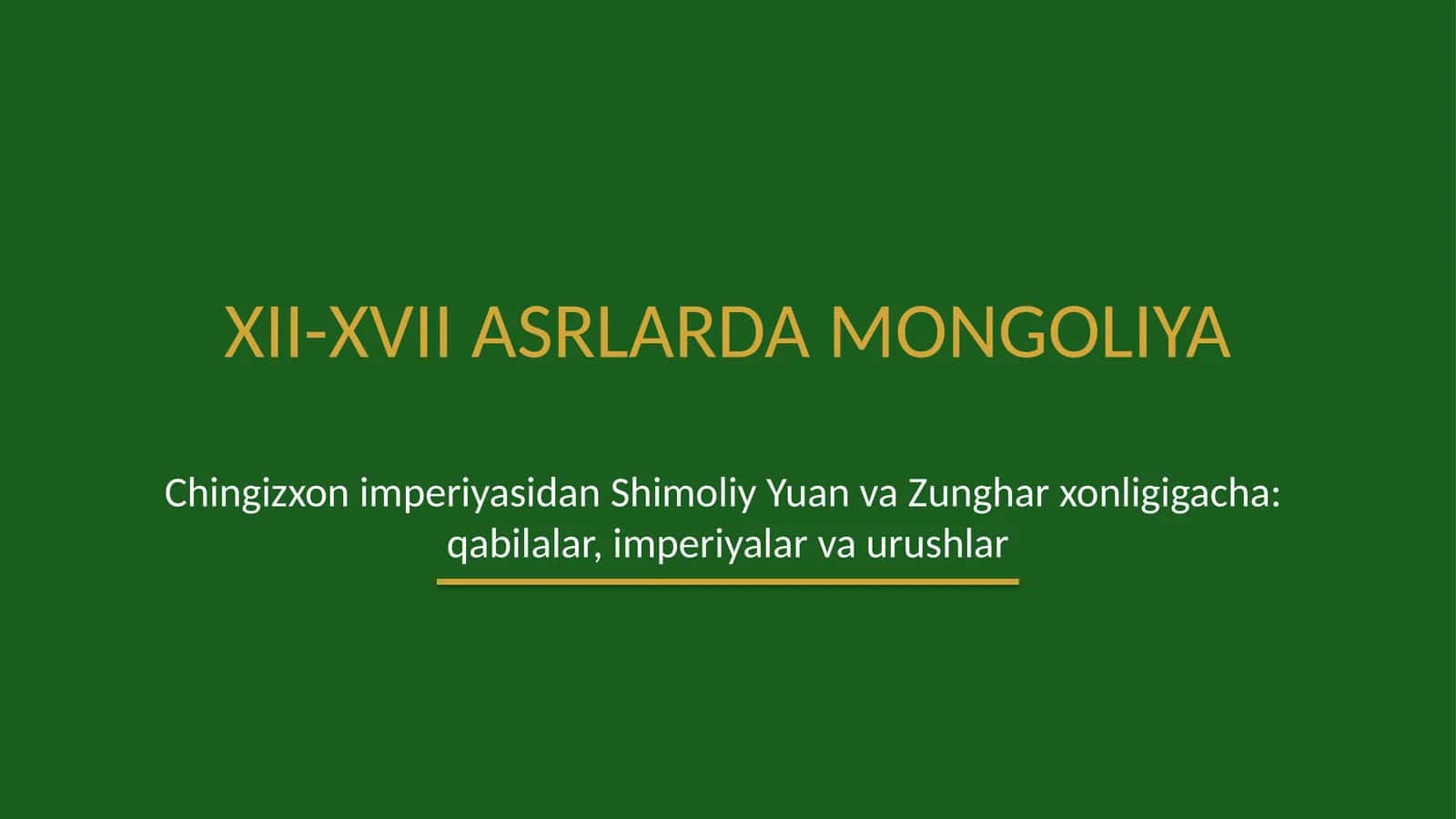 XII-XVII asrlarda Mongoliya 1