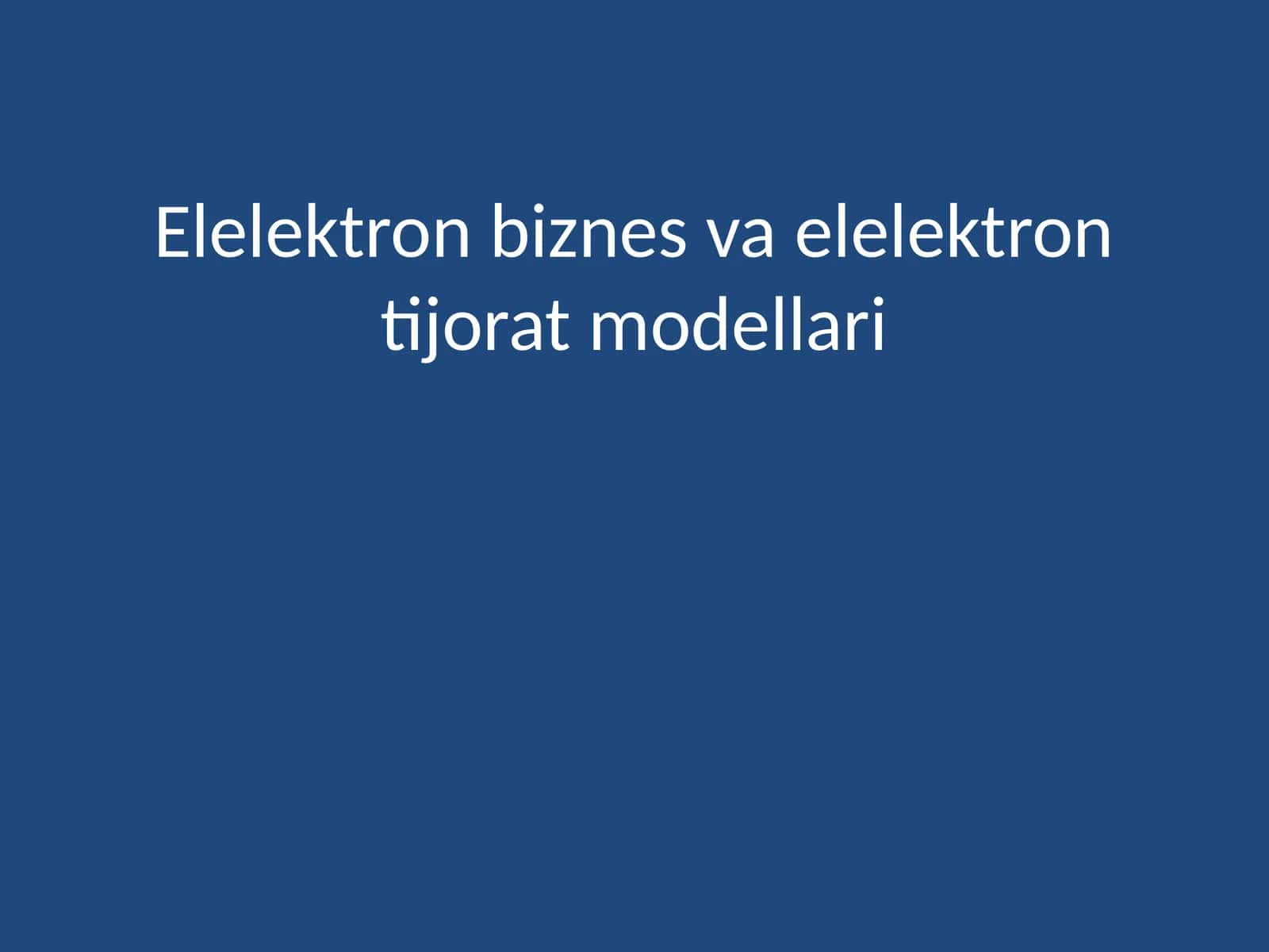 Elektrontijorat modellari 1