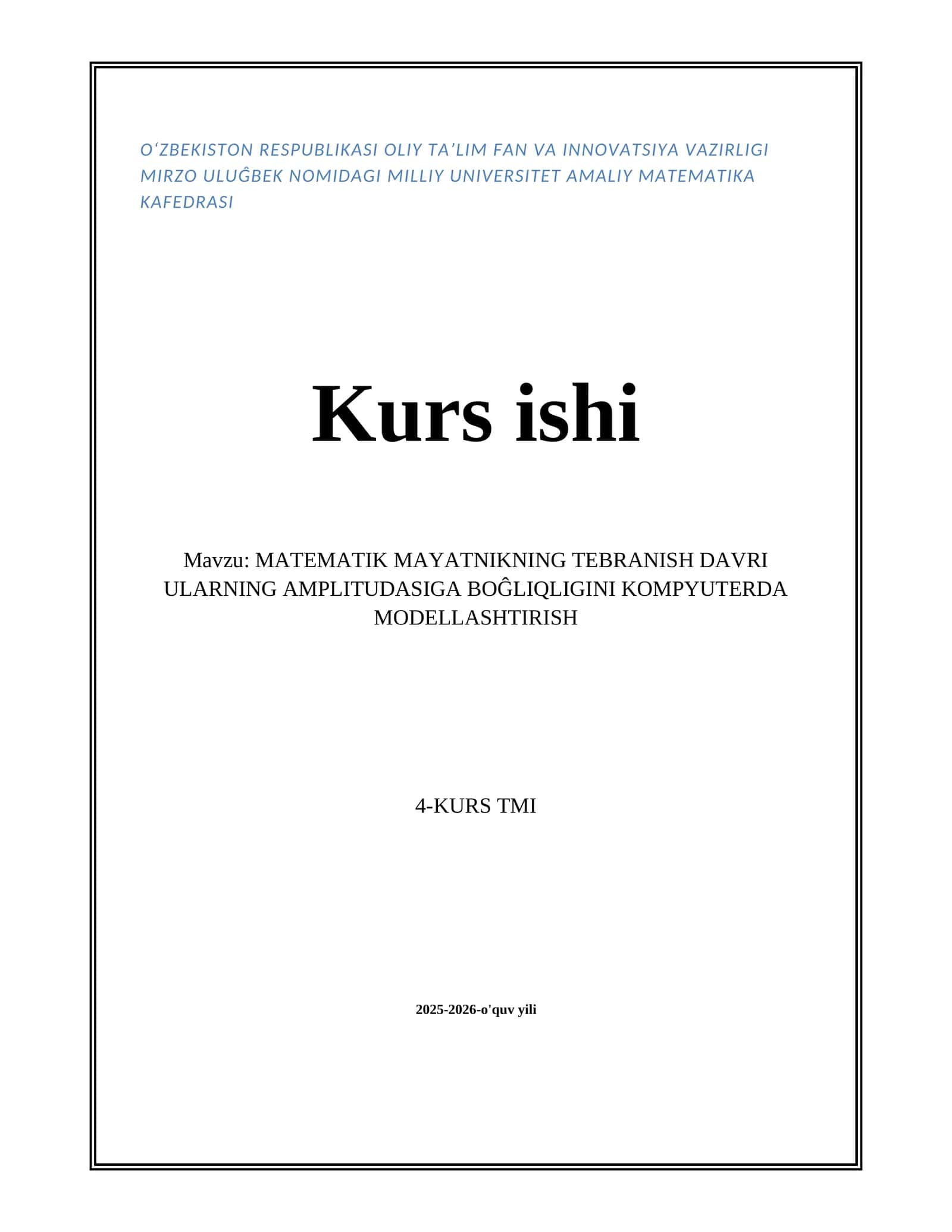 MATEMATIK MAYATNIKNING TEBRANISH DAVRI ULARNING AMPLITUDASIGA BOĜLIQLIGINI KOMPYUTERDA MODELLASHTIRISH 1