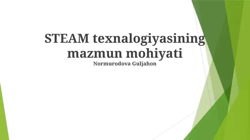 STEAM texnalogiyasining mazmun mohiyati 1