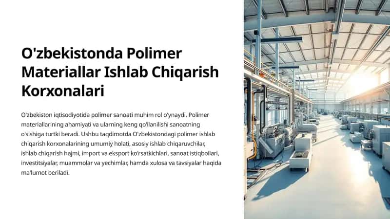 O'zbekistonda Polimer Materiallar Ishlab Chiqarish Korxonalari 1