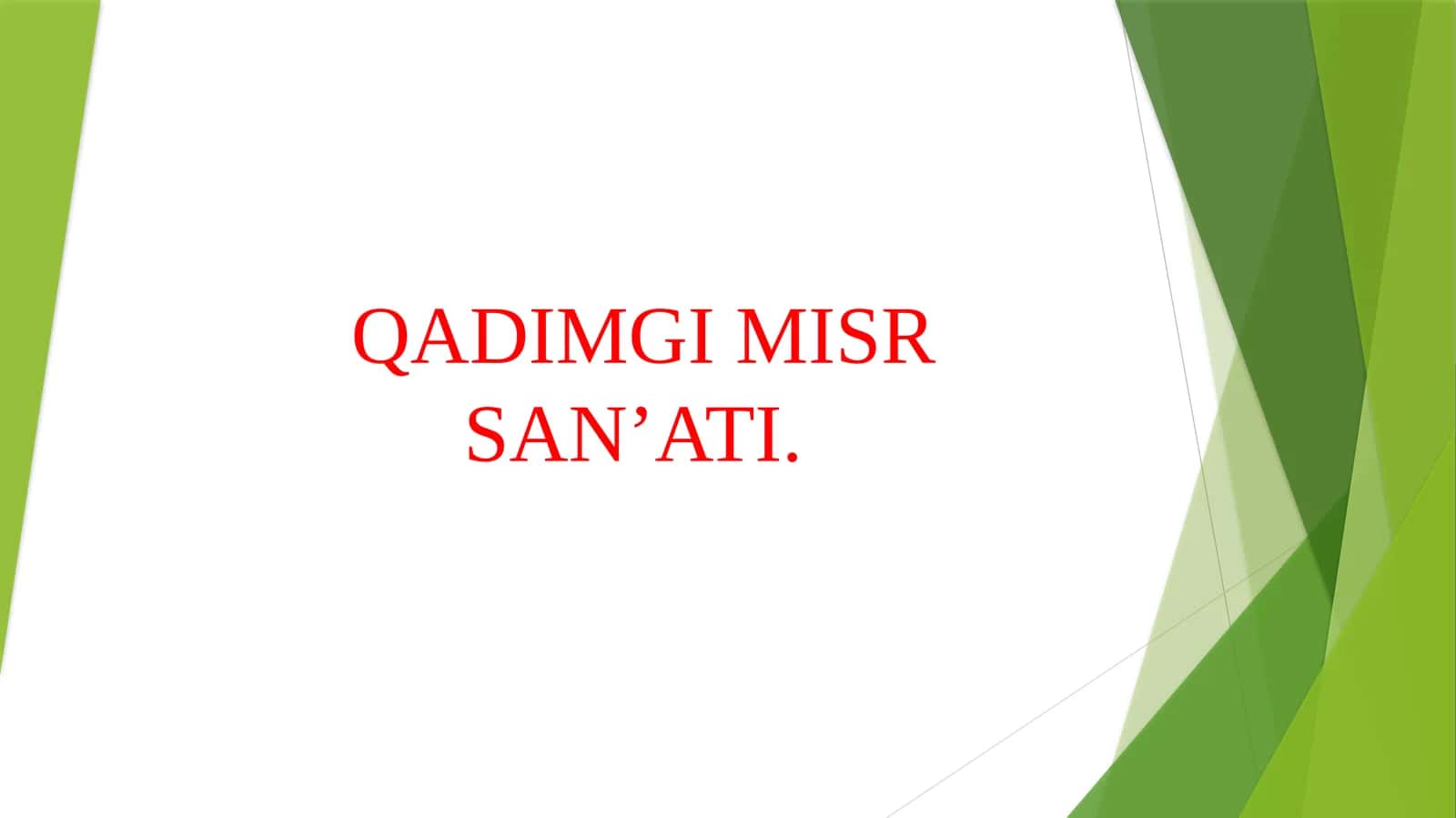 QADIMGI MISR SAN’ATI. 1