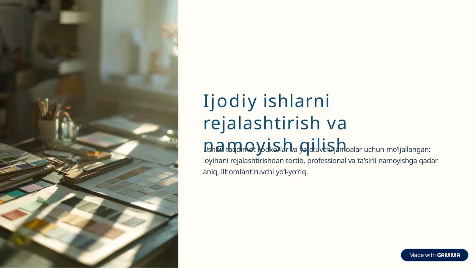 Ijodiy ishlarini rejalashtirish va namoyish qilish 1