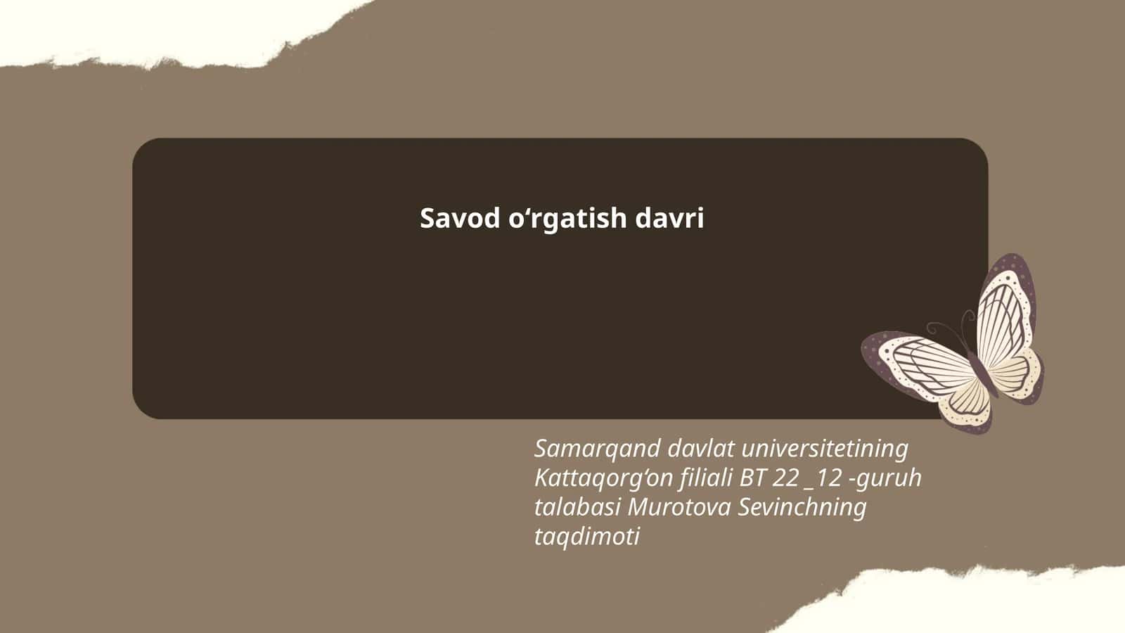 Savod o‘rgatish davri 1
