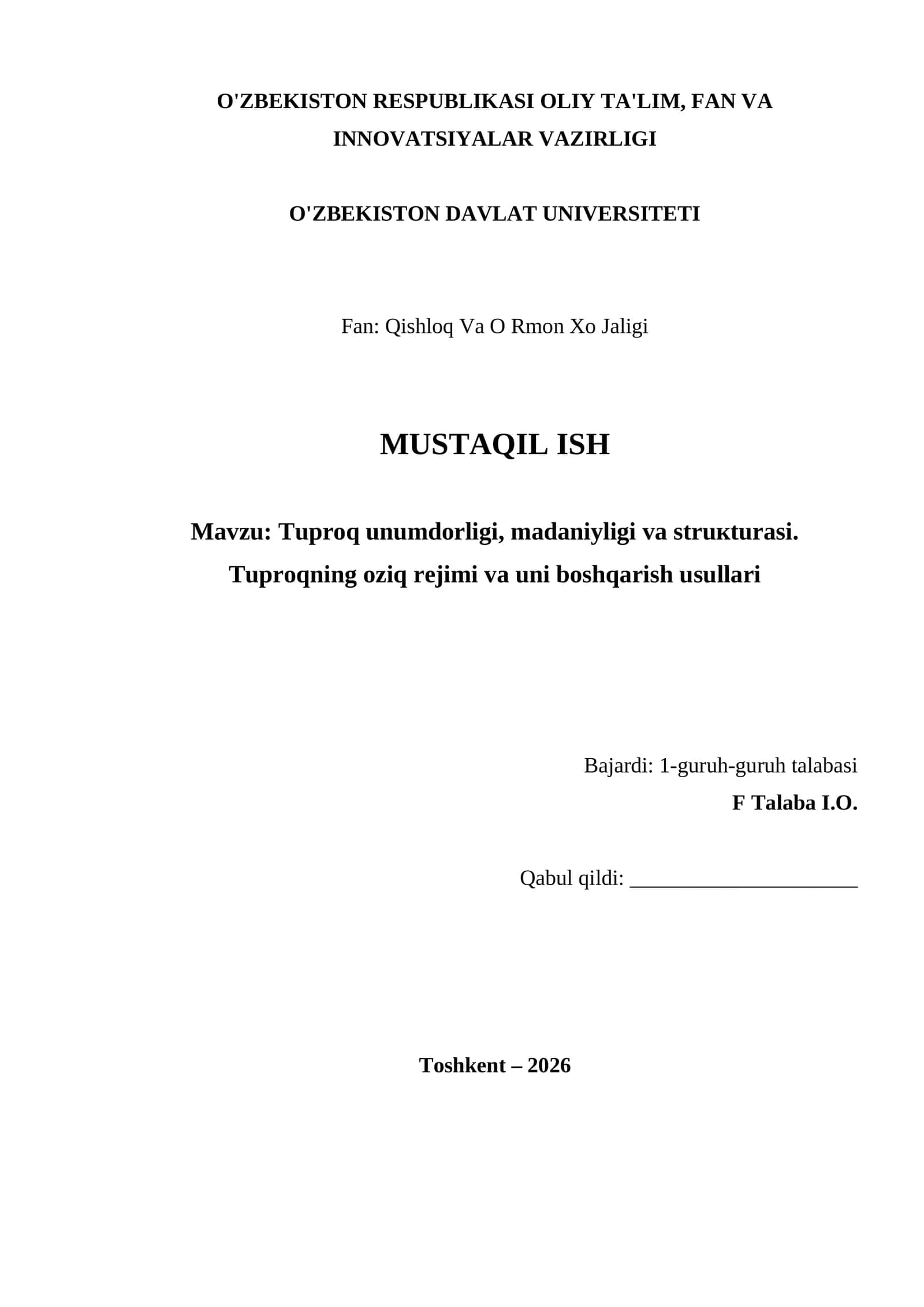Tuproq unumdorligi, madaniyligi va struкturasi. Tuproqning oziq rejimi va uni boshqarish usullari 1