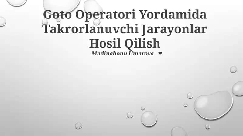 Goto Operatori Yordamida Takrorlanuvchi Jarayonlar Hosil Qilish 1