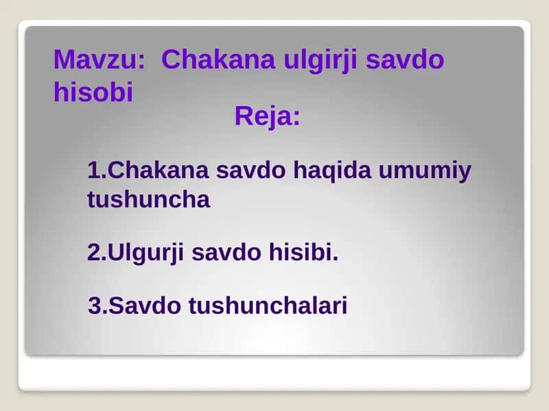 Chakana ulgirji savdo hisobi 1