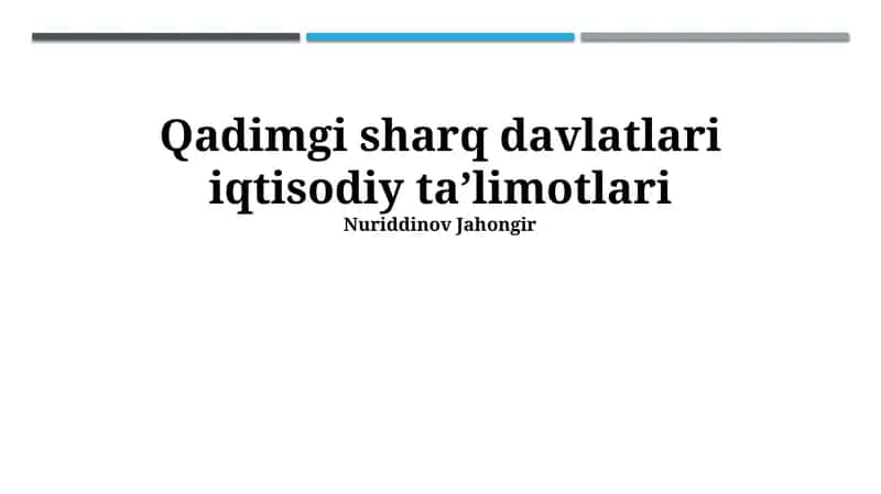Qadimgi sharq davlatlari iqtisodiy taʼlimotlari 1