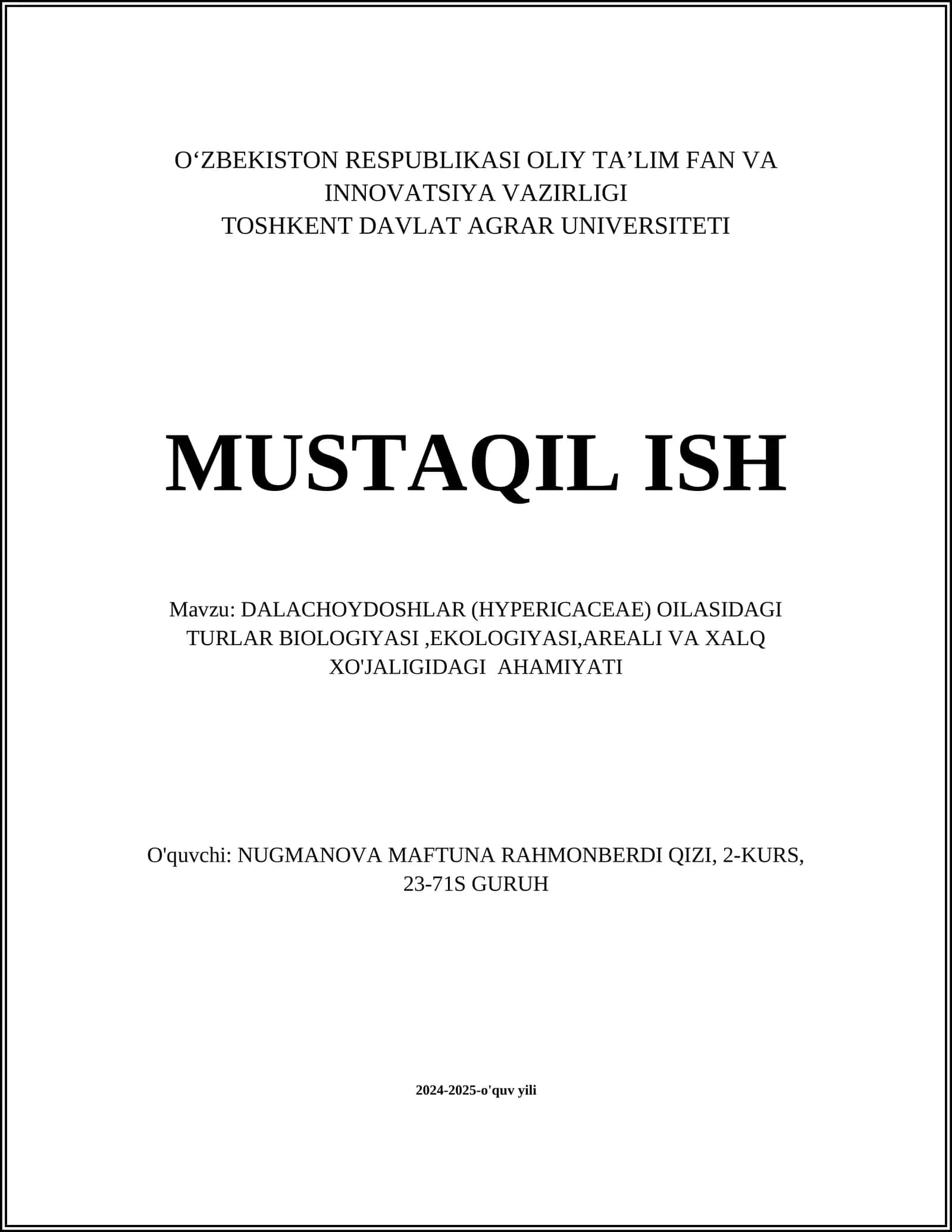 DALACHOYDOSHLAR (HYPERICACEAE) OILASIDAGI TURLAR BIOLOGIYASI,EKOLOGIYASI,AREALI VA XALQ XO'JALIGIDAGI AHAMIYATI 1
