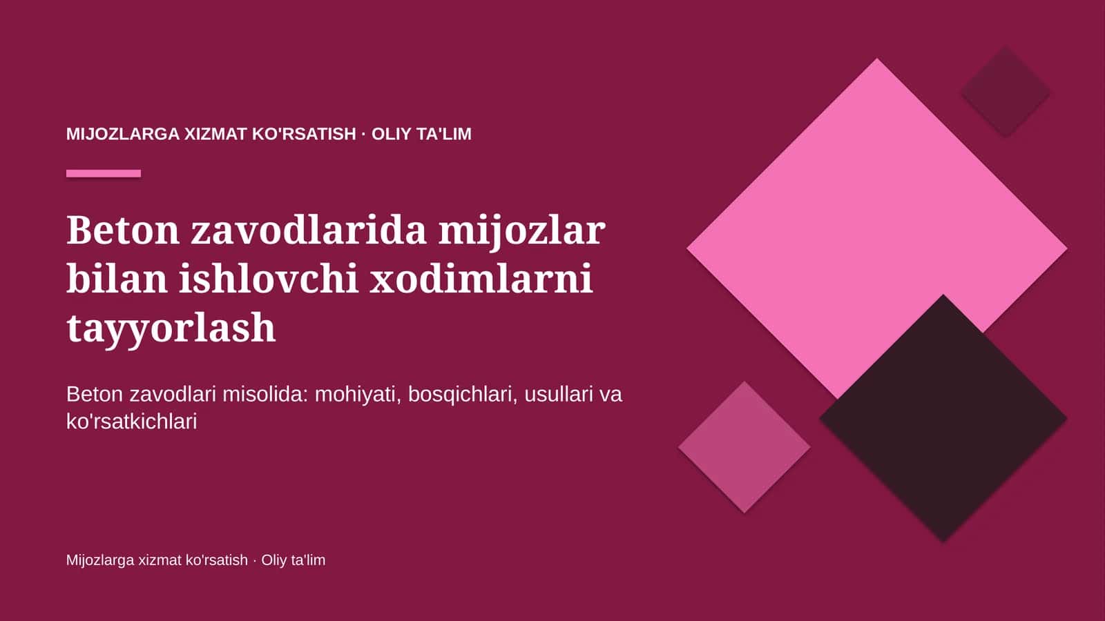 Mijozlarga xizmat ko'rsatish · Oliy ta'lim 1