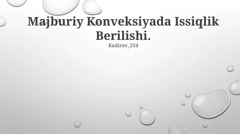 Majburiy Konveksiyada Issiqlik Berilishi. 1