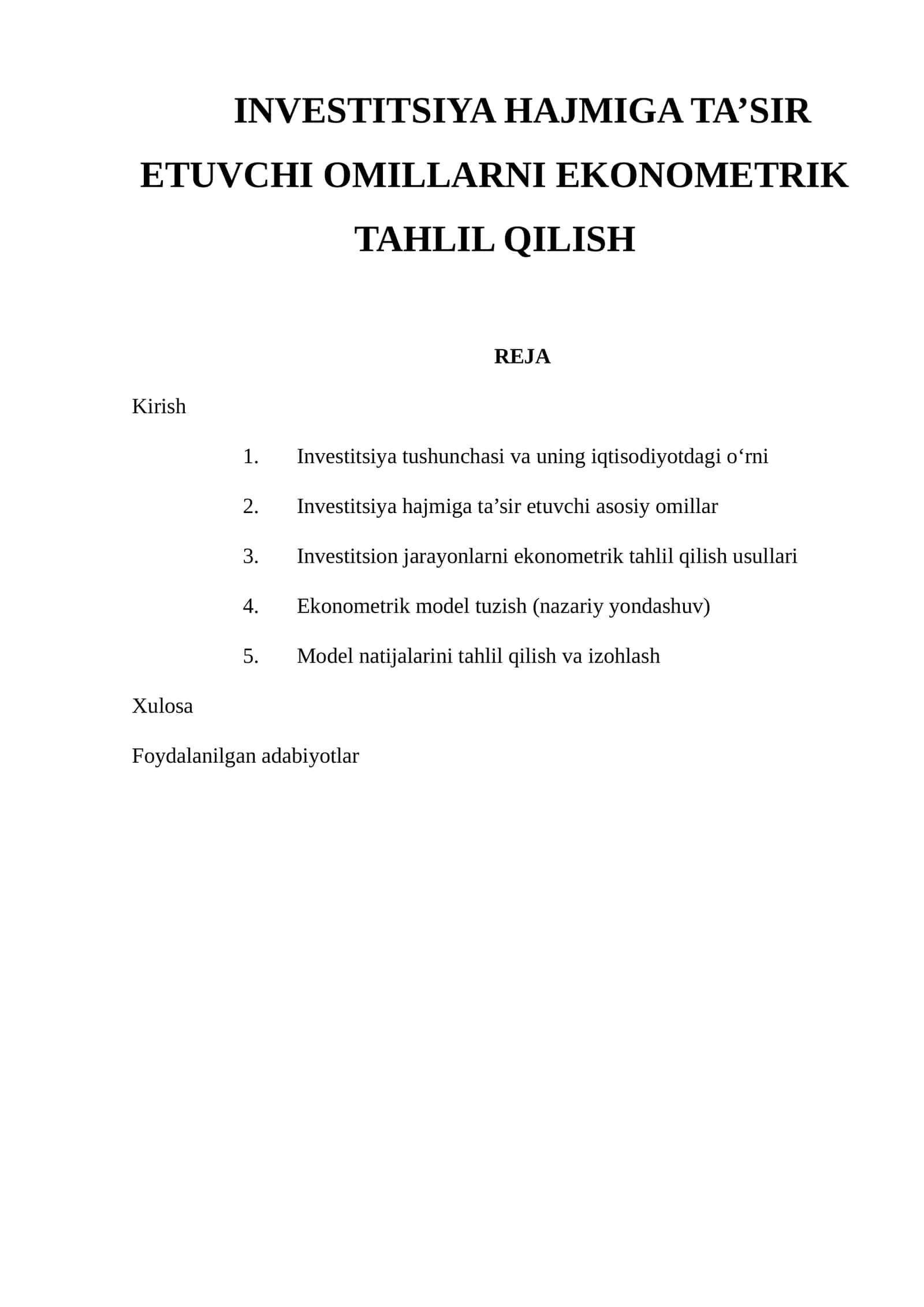 INVESTITSIYA HAJMIGA TA’SIR ETUVCHI OMILLARNI EKONOMETRIK TAHLIL QILISH 1