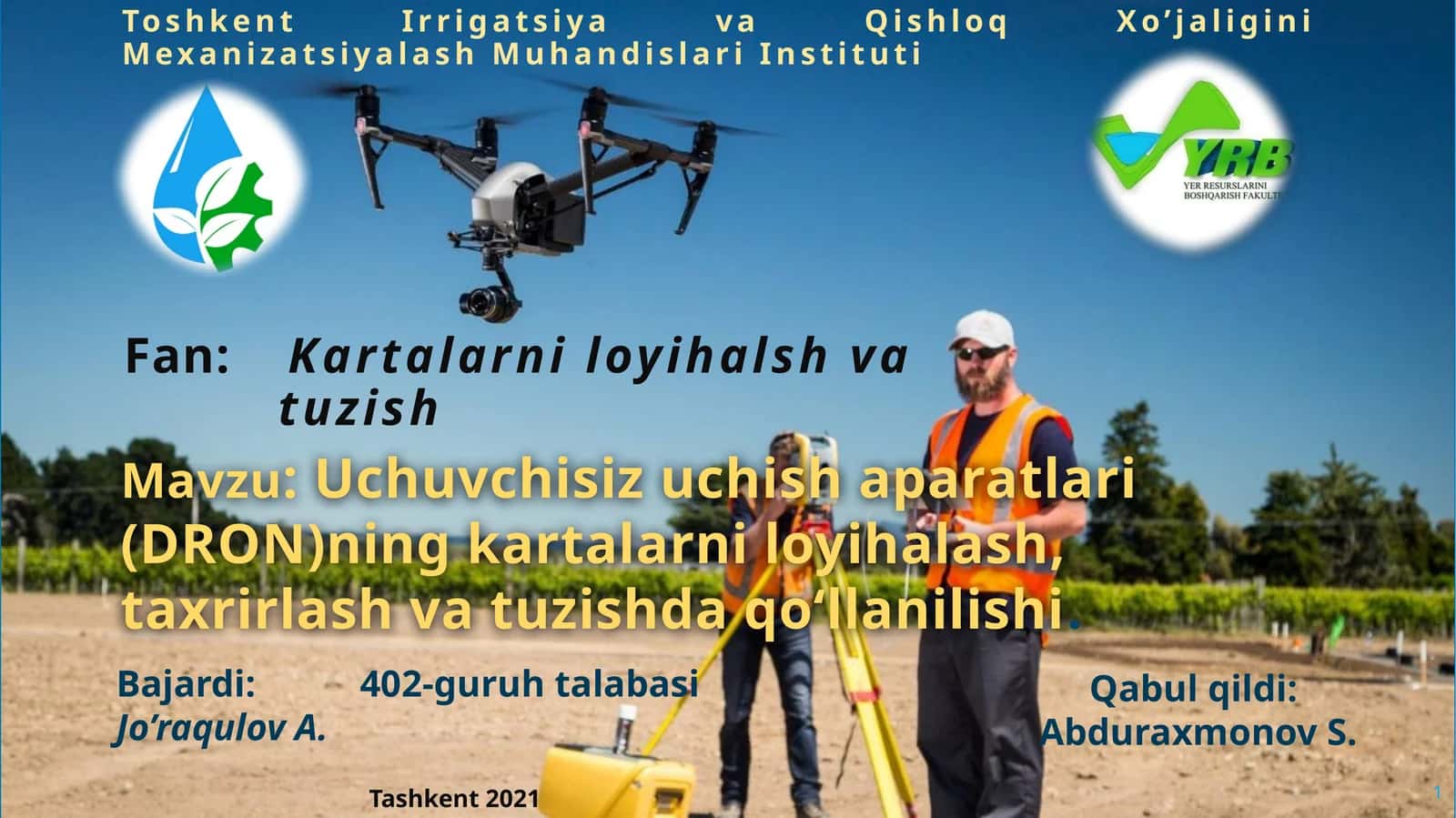 Uchuvchisiz uchish aparatlari (DRON)ning kartalarni loyihalash, taxrirlash va tuzishda qo‘llanilishi 1