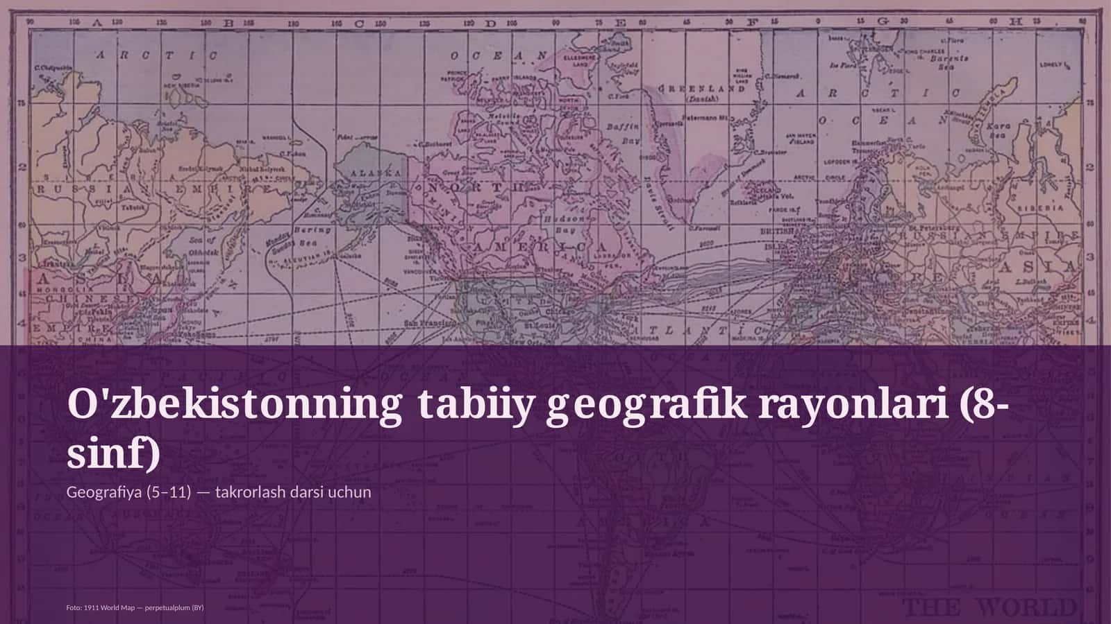 O'zbekistonning tabiiy geografik rayonlari (8-sinf) 1