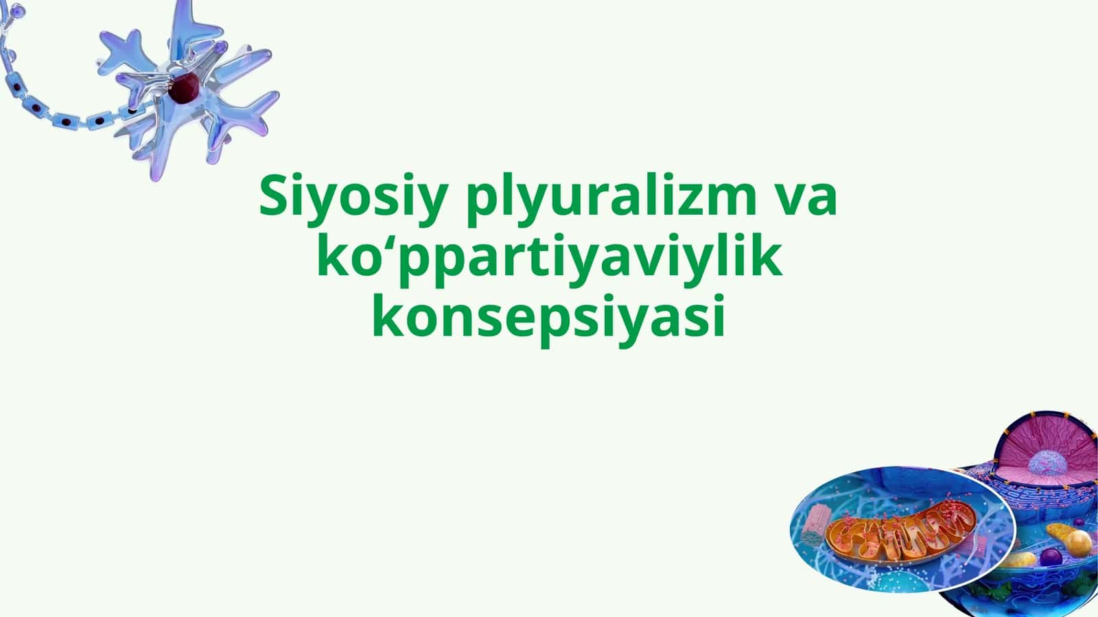 Siyosiy plyuralizm va koʻppartiyaviylik konsepsiyasi 1